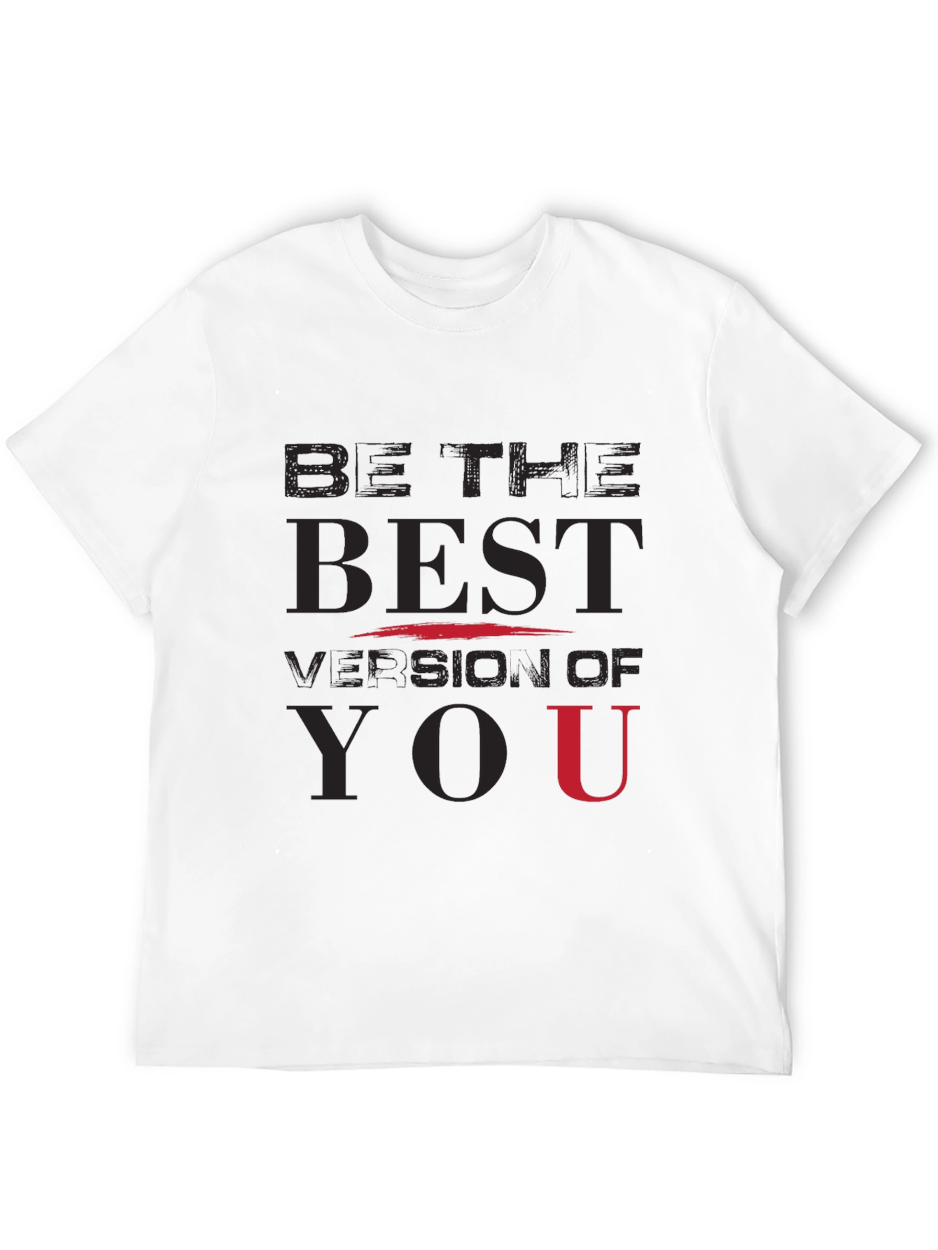 Be The Best Version Of You T-Shirt