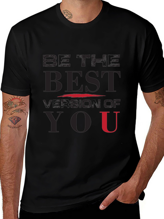 Be The Best Version Of You T-Shirt