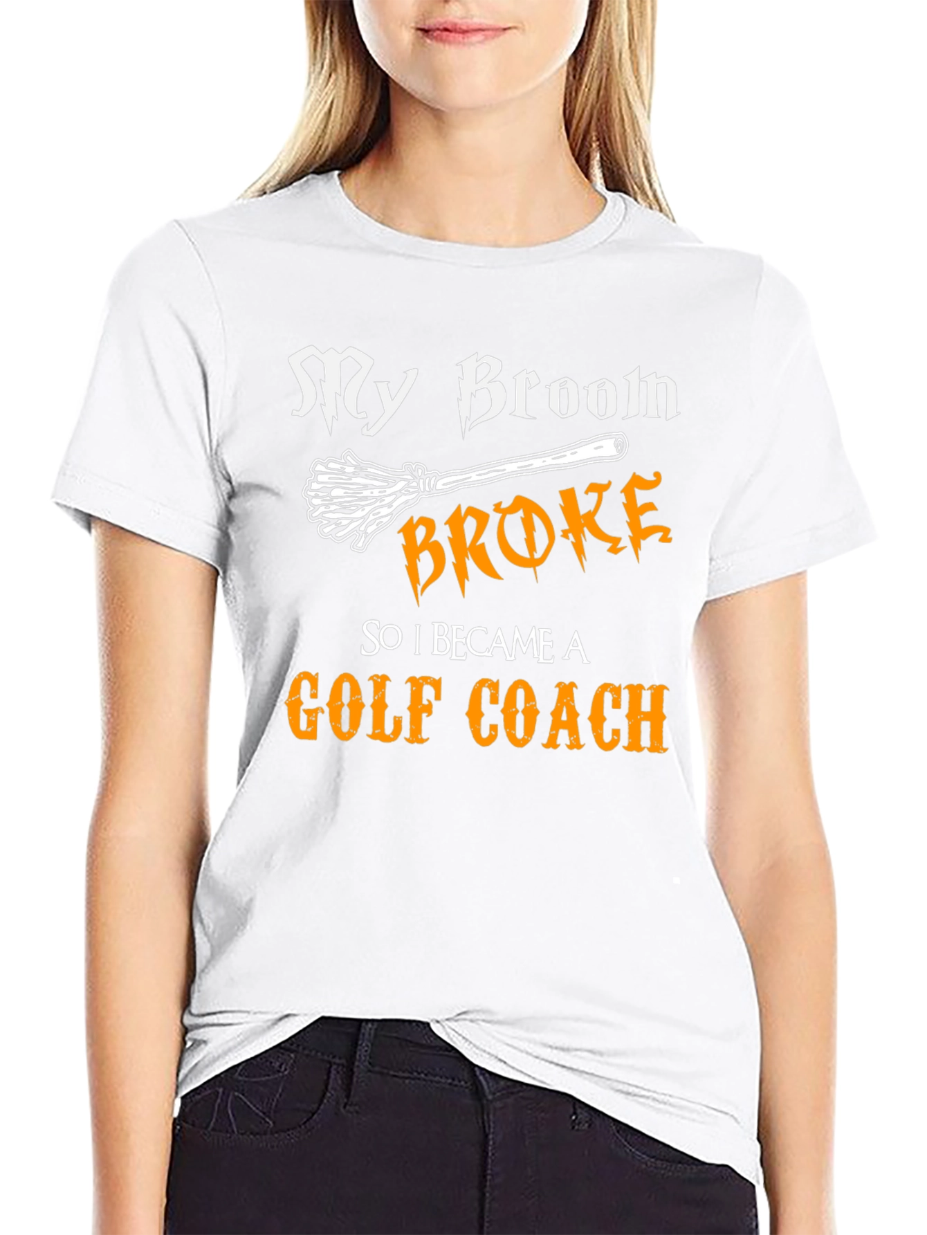 Funny Golf Coach T-Shirt: My Broom Broke