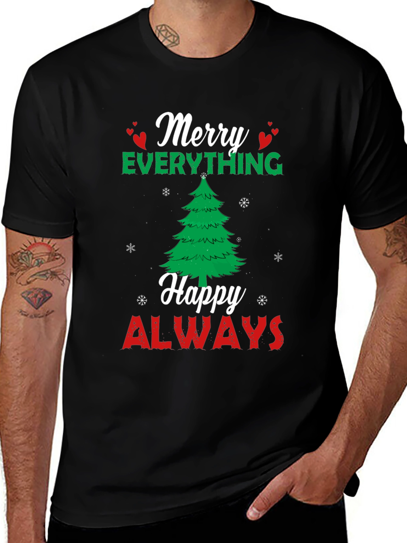 Merry Everything Happy Always Holiday T-Shirt