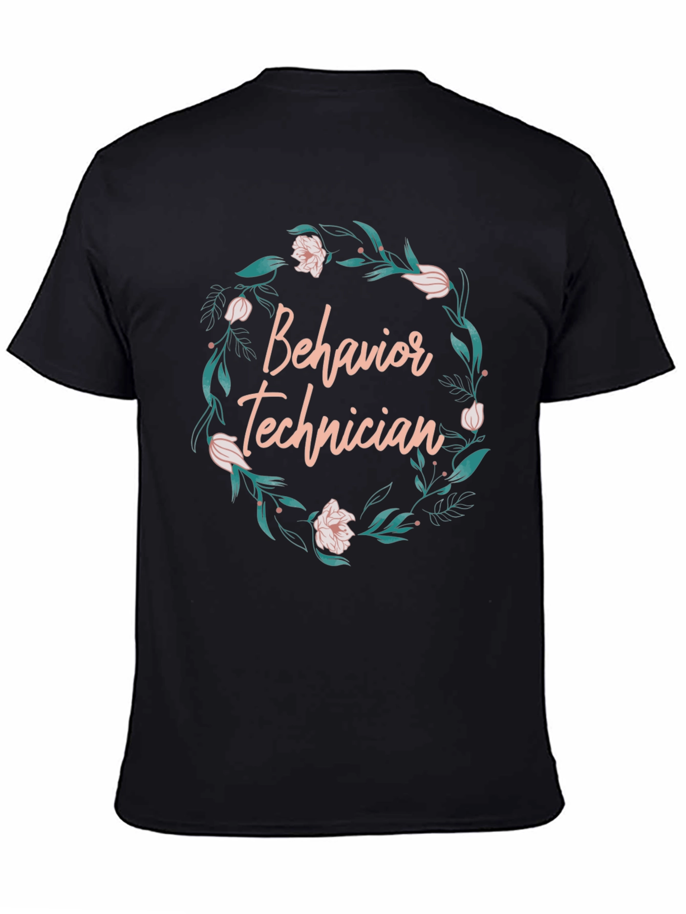 Behavior Technician Floral Wreath Black T-Shirt