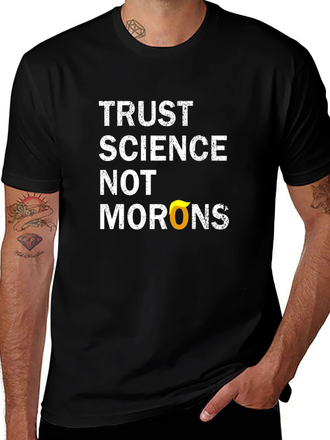 Trust Science T-Shirt - Anti-Moron Political Statement Tee