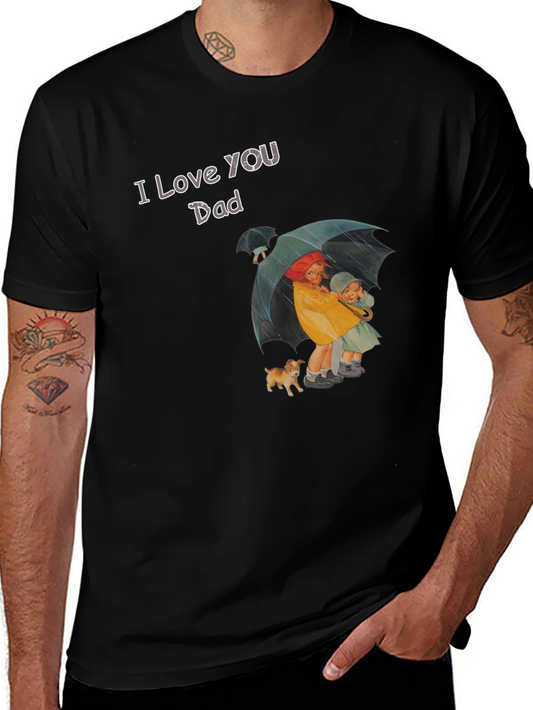 I Love You Dad T-Shirt
