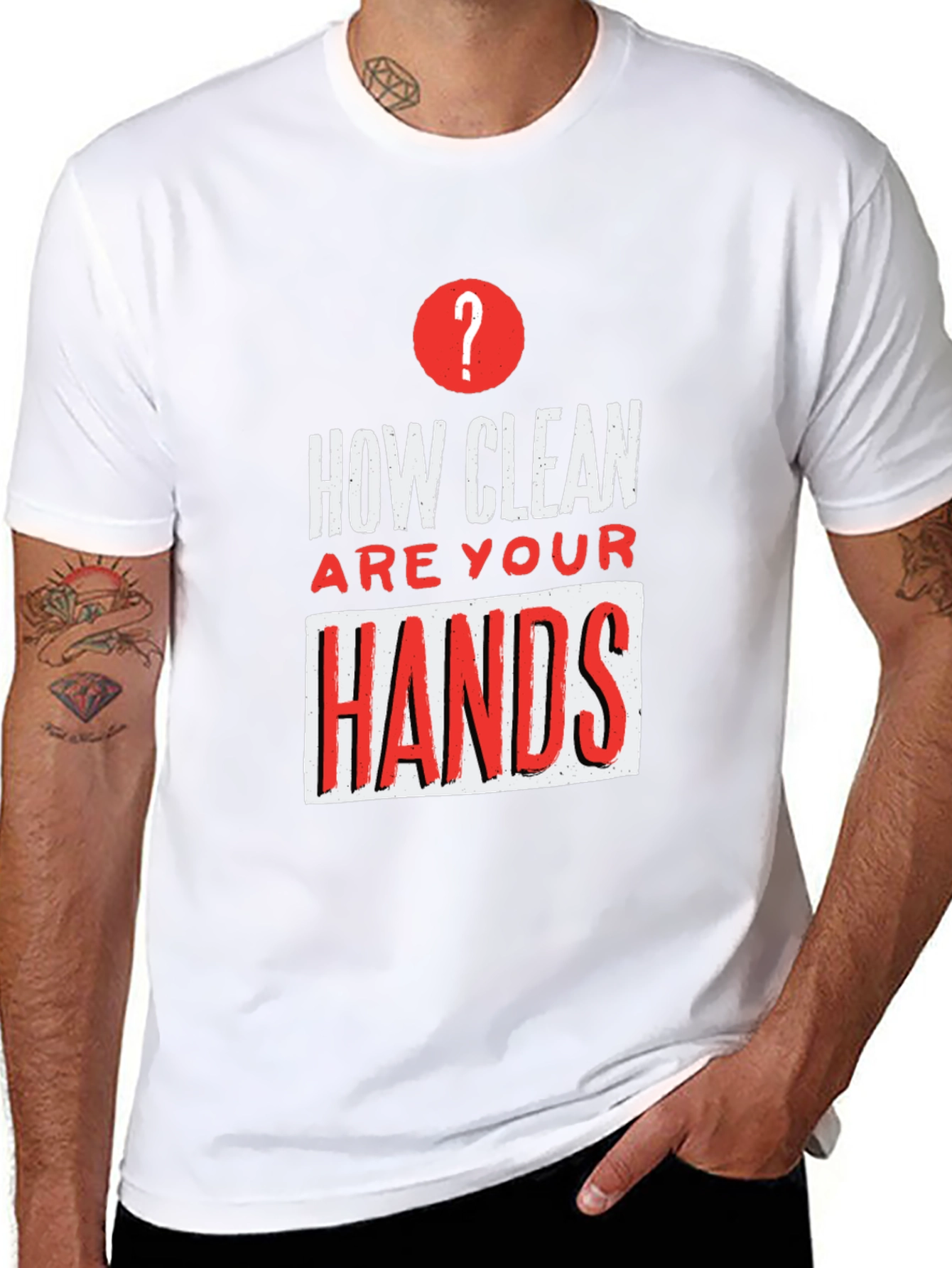 How Clean Are Your Hands? Graphic Tee