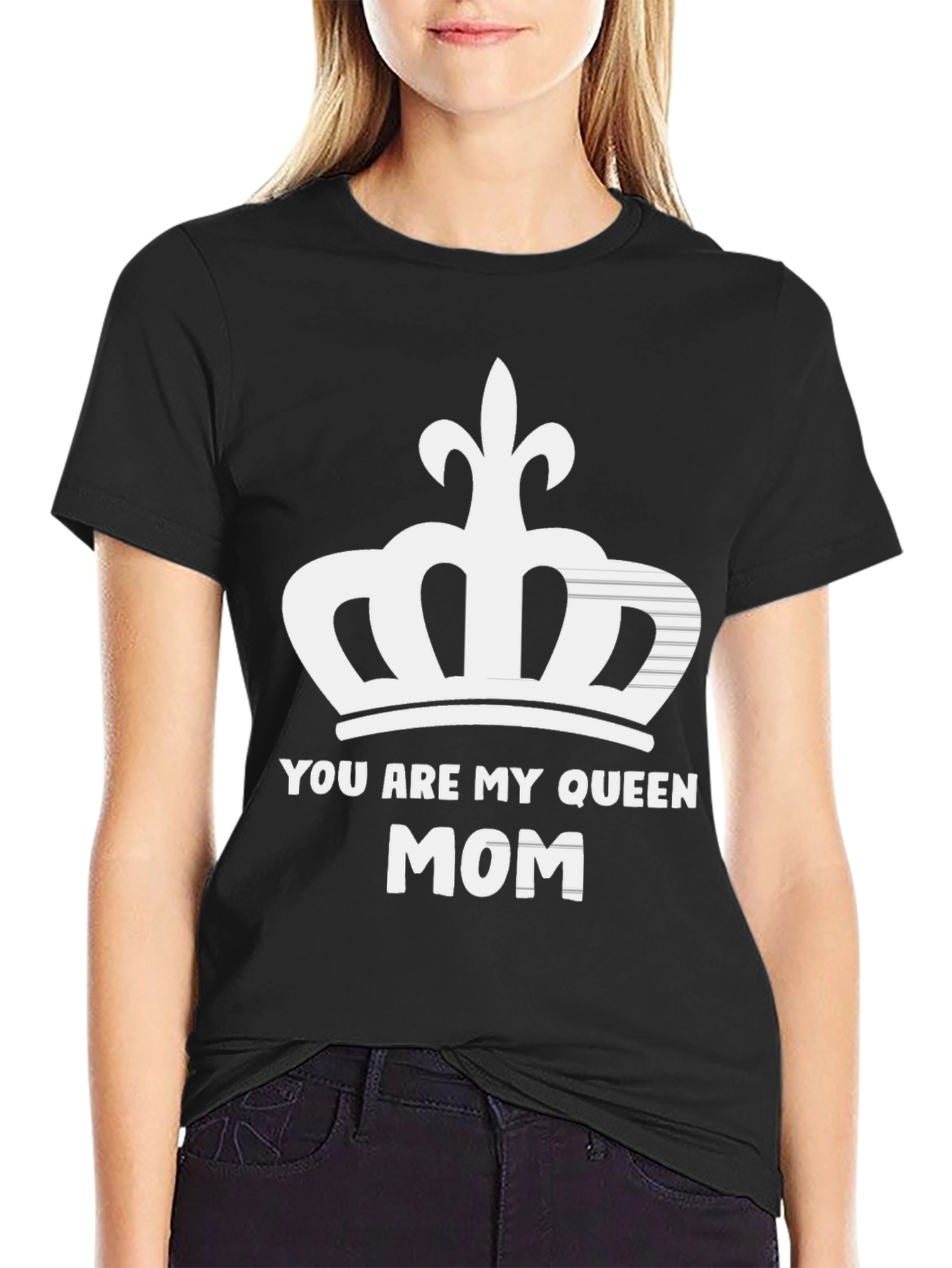 You Are My Queen Mom Graphic T-Shirt
