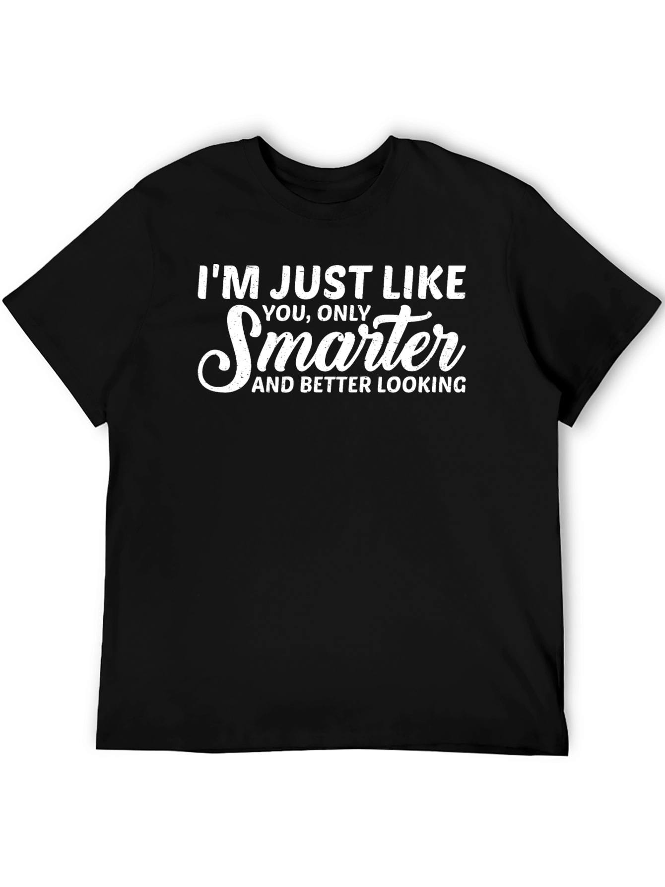 Funny Smarter T-Shirt - Mens Black Tee