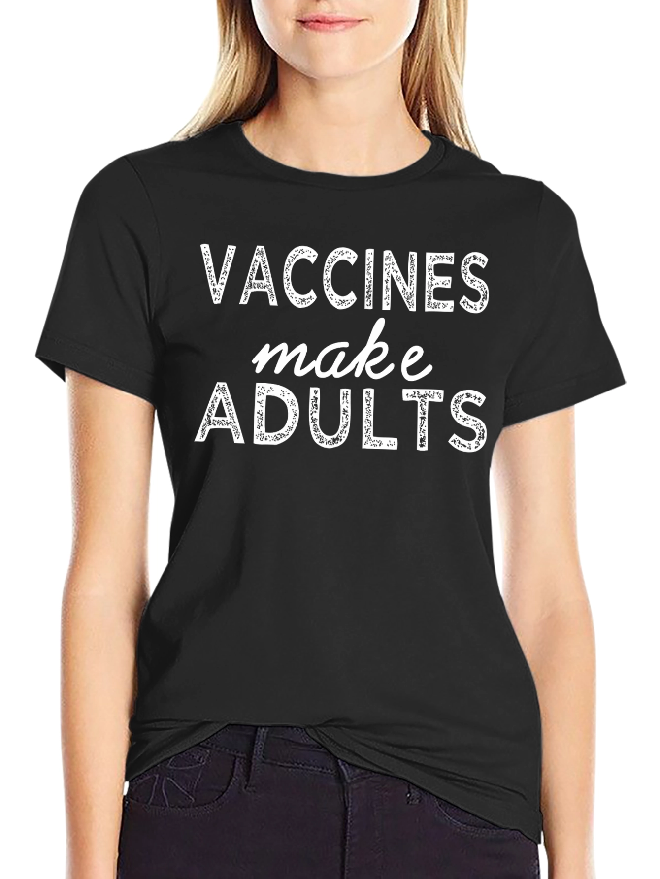 Vaccines Make Adults Graphic Tee