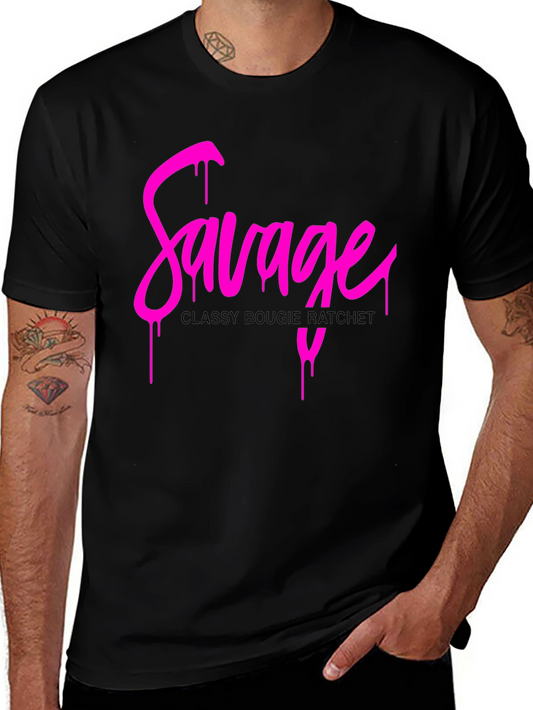 Savage Graphic Print T-Shirt - Classy Bougie Ratchet
