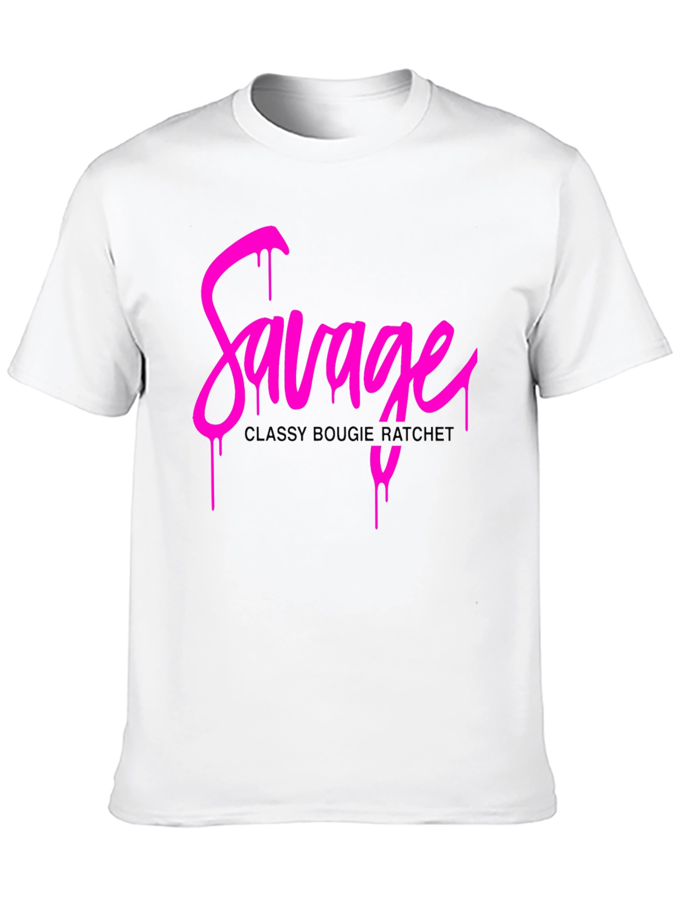 Savage Graphic Print T-Shirt - Classy Bougie Ratchet