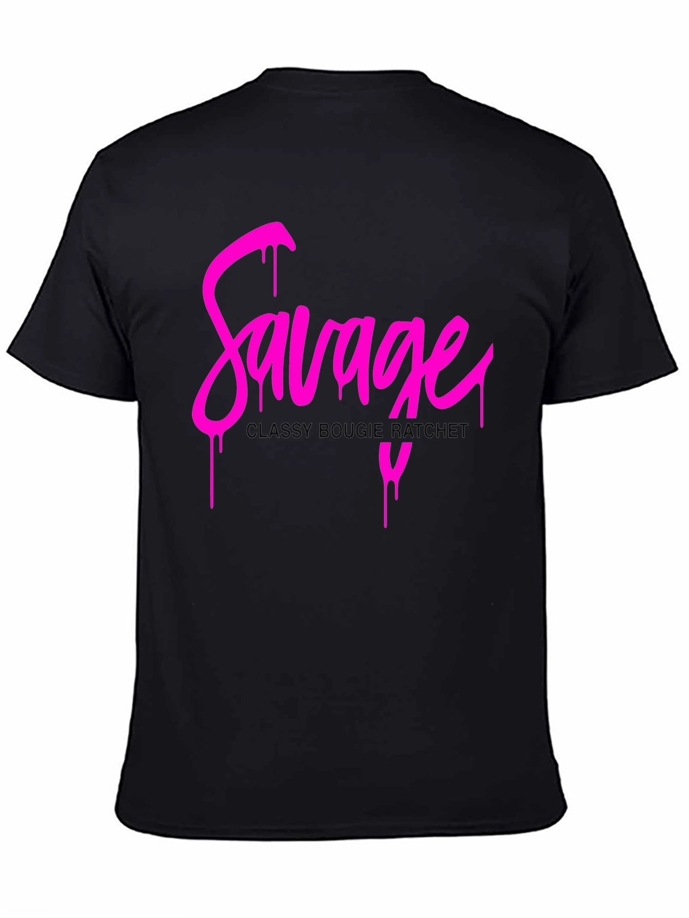 Savage Graphic Print T-Shirt - Classy Bougie Ratchet
