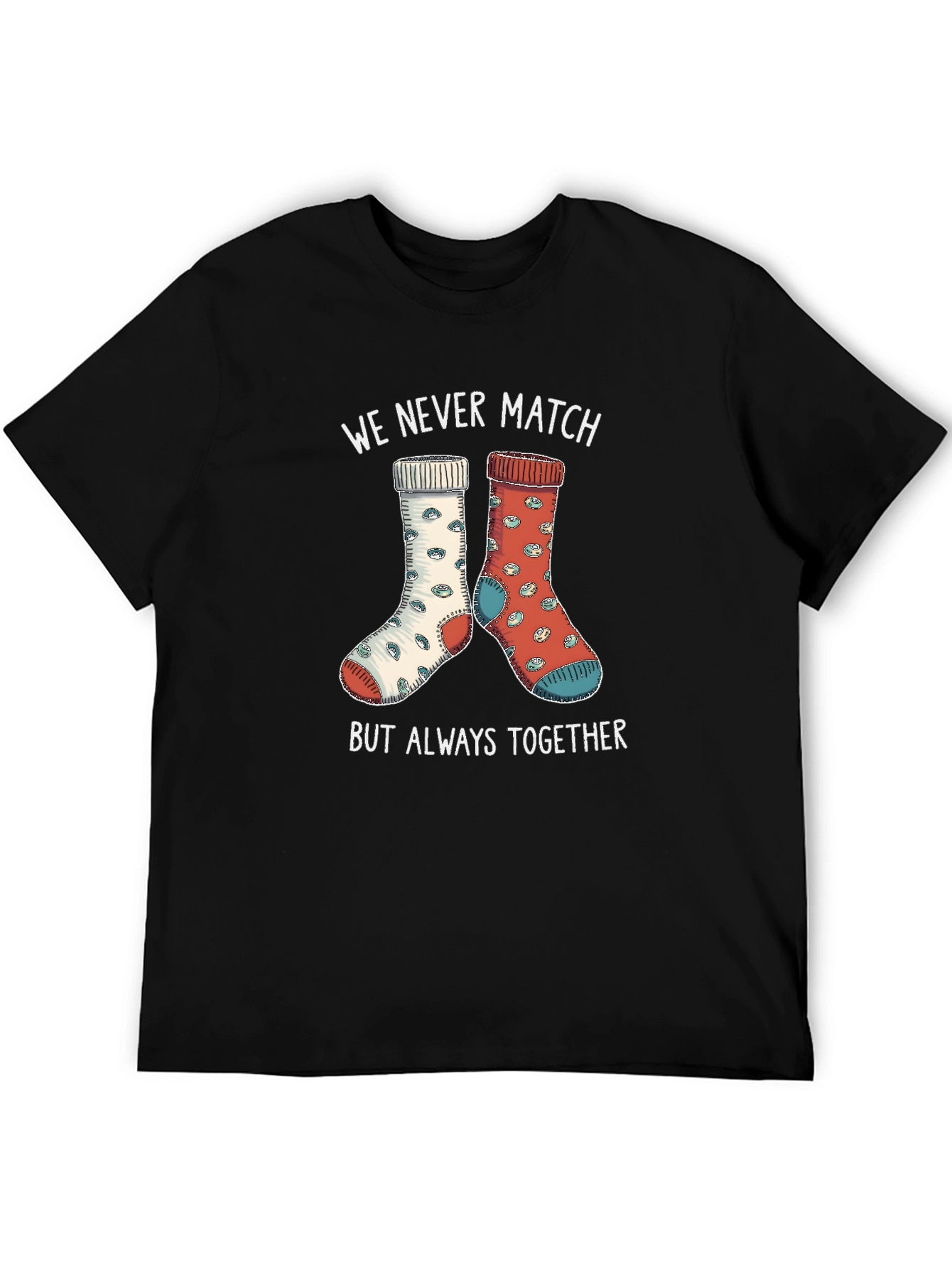Funny Mismatch Socks T-Shirt - Always Together