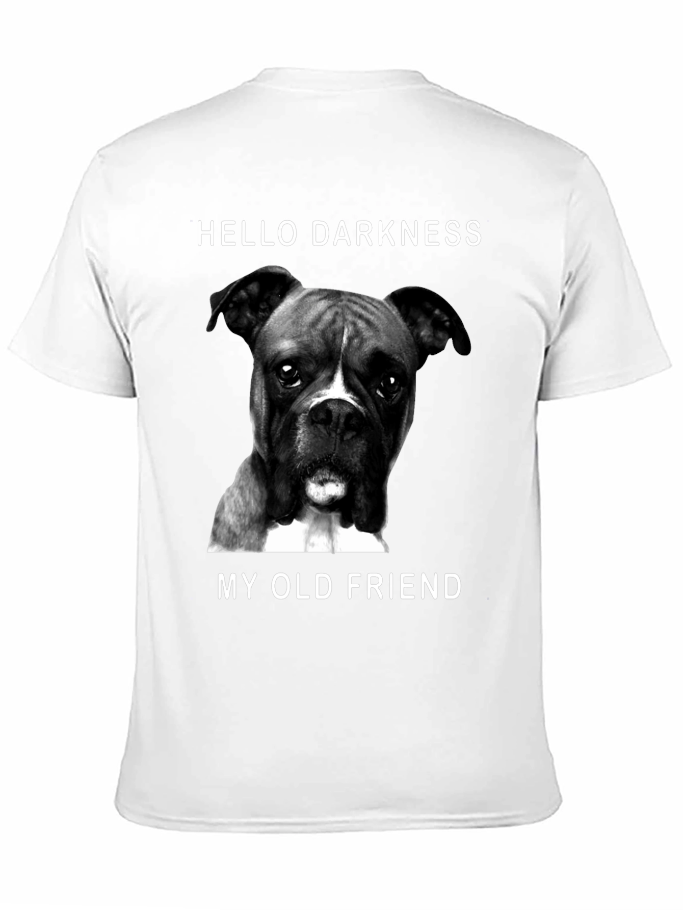 Hello Darkness Dog T-Shirt