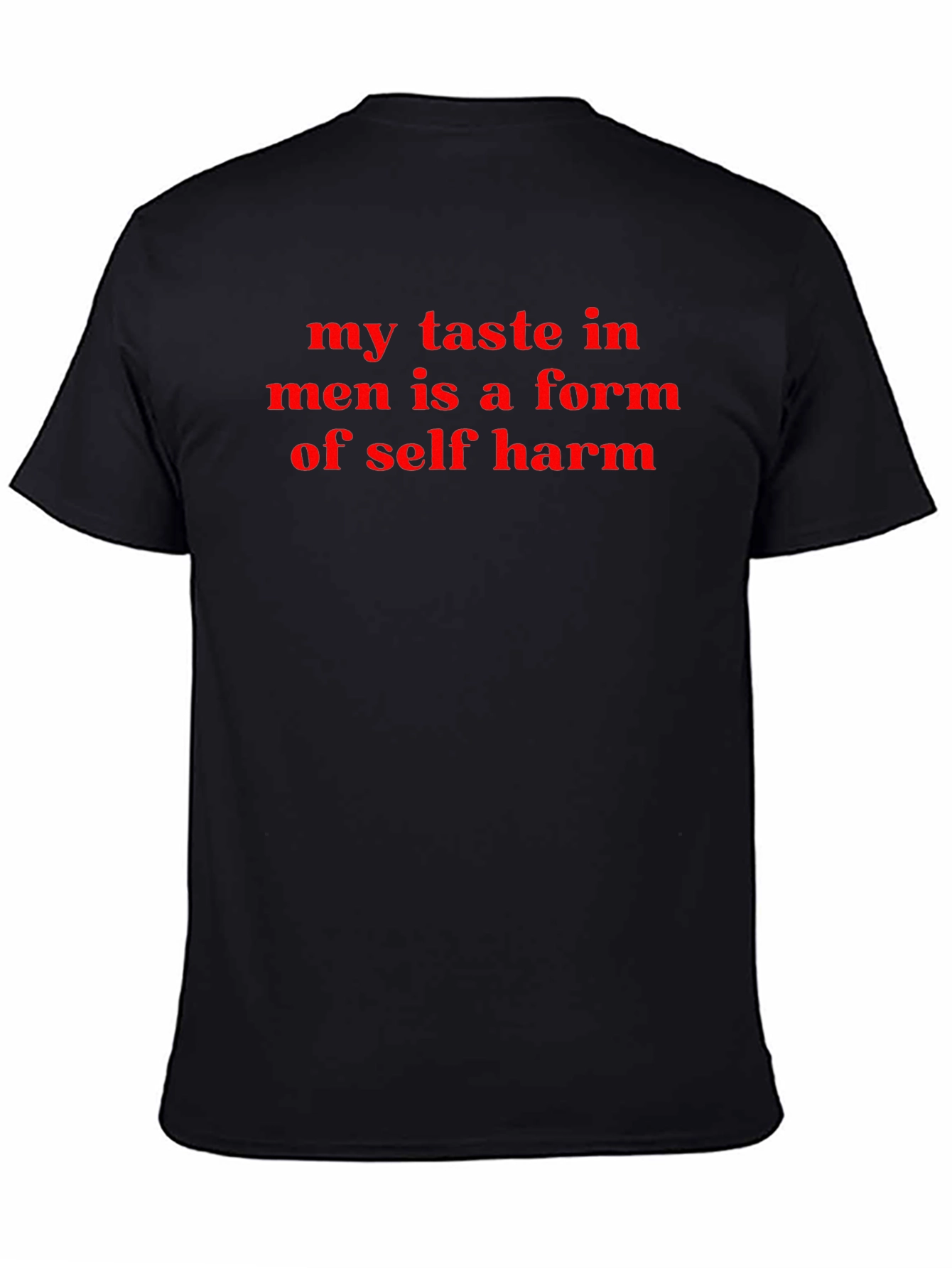 Humorous My Taste in Men Black T-Shirt