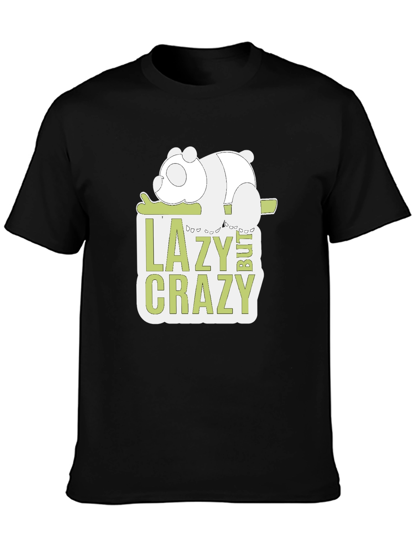 Lazy But Crazy Panda Graphic T-Shirt
