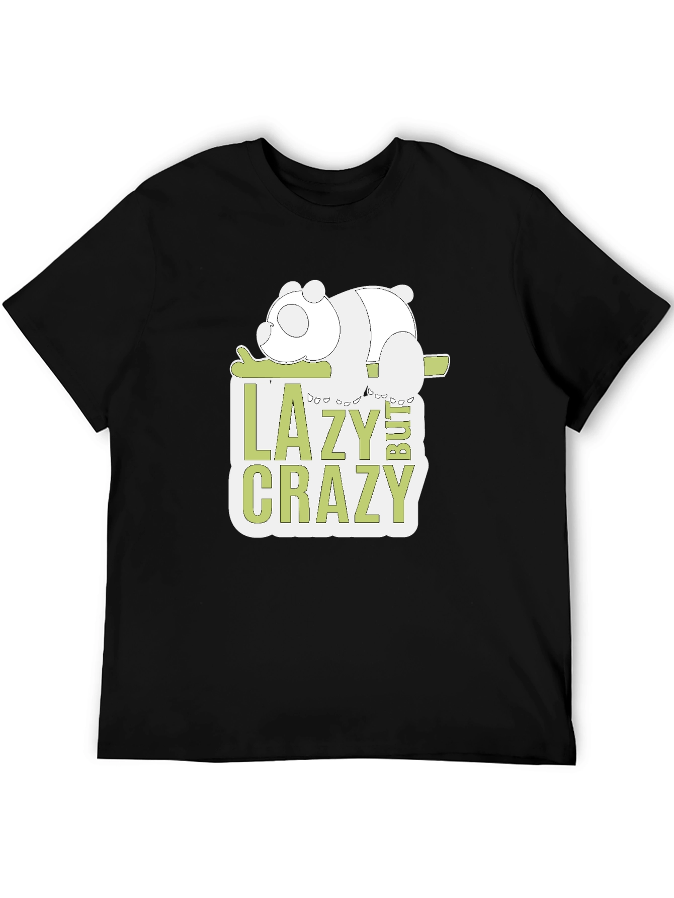 Lazy But Crazy Panda Graphic T-Shirt