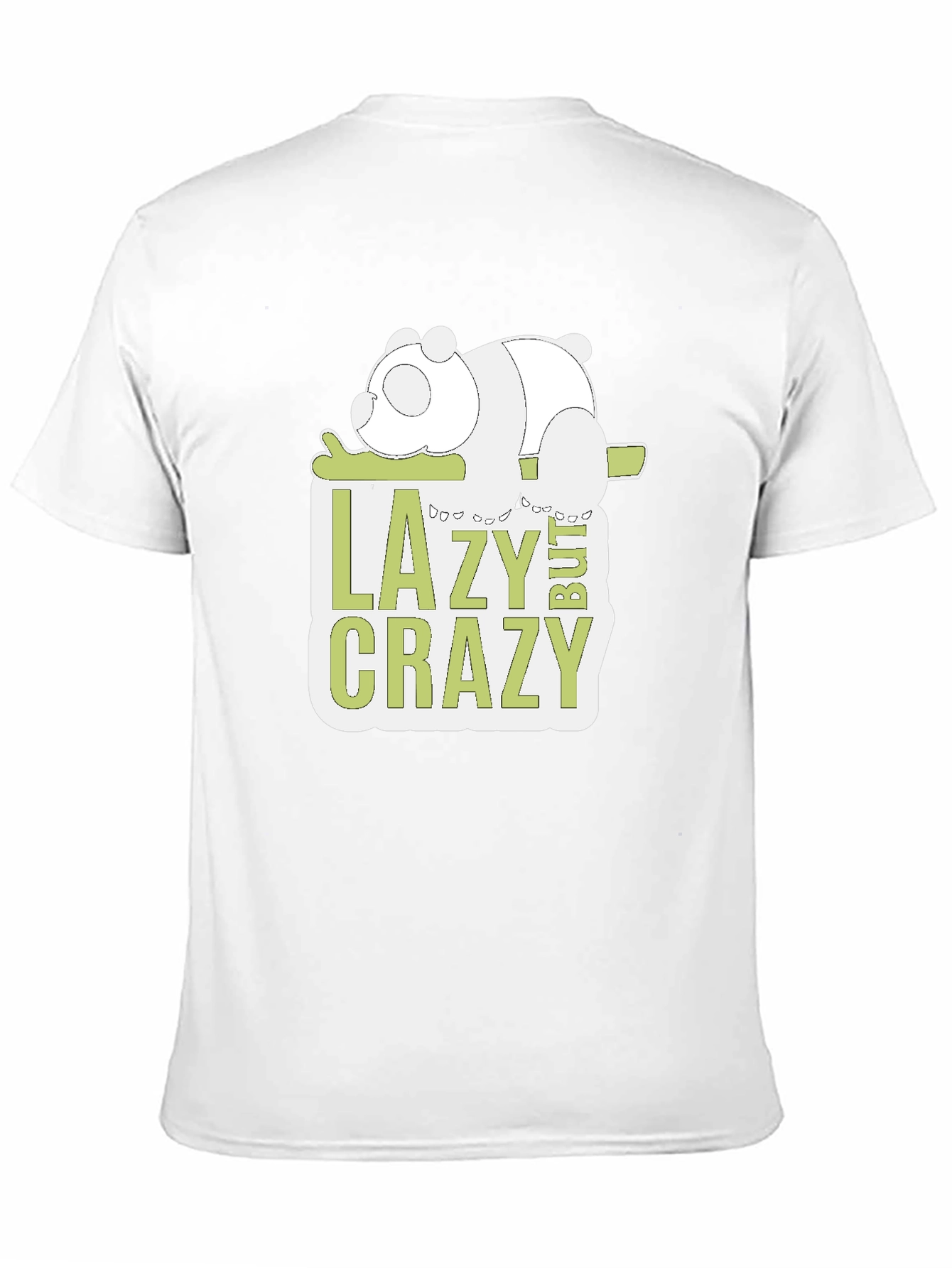 Lazy But Crazy Panda Graphic T-Shirt