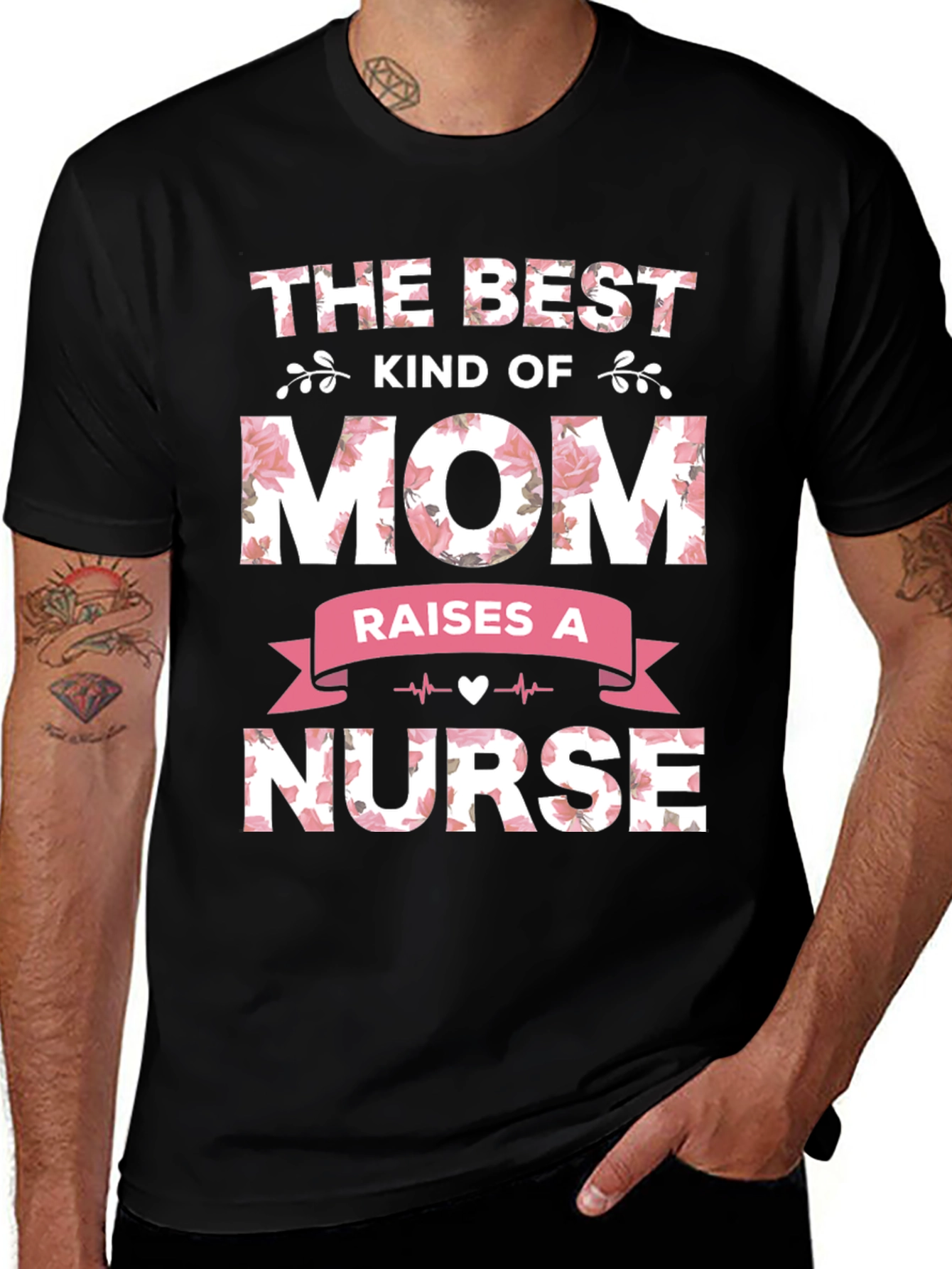 Best Kind of Mom Raises a Nurse T-Shirt