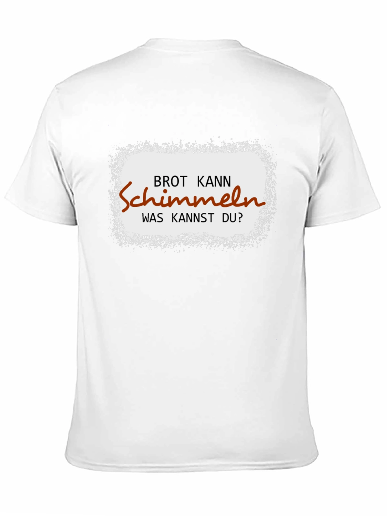 Funny German Brot Kann Schimmeln T-Shirt