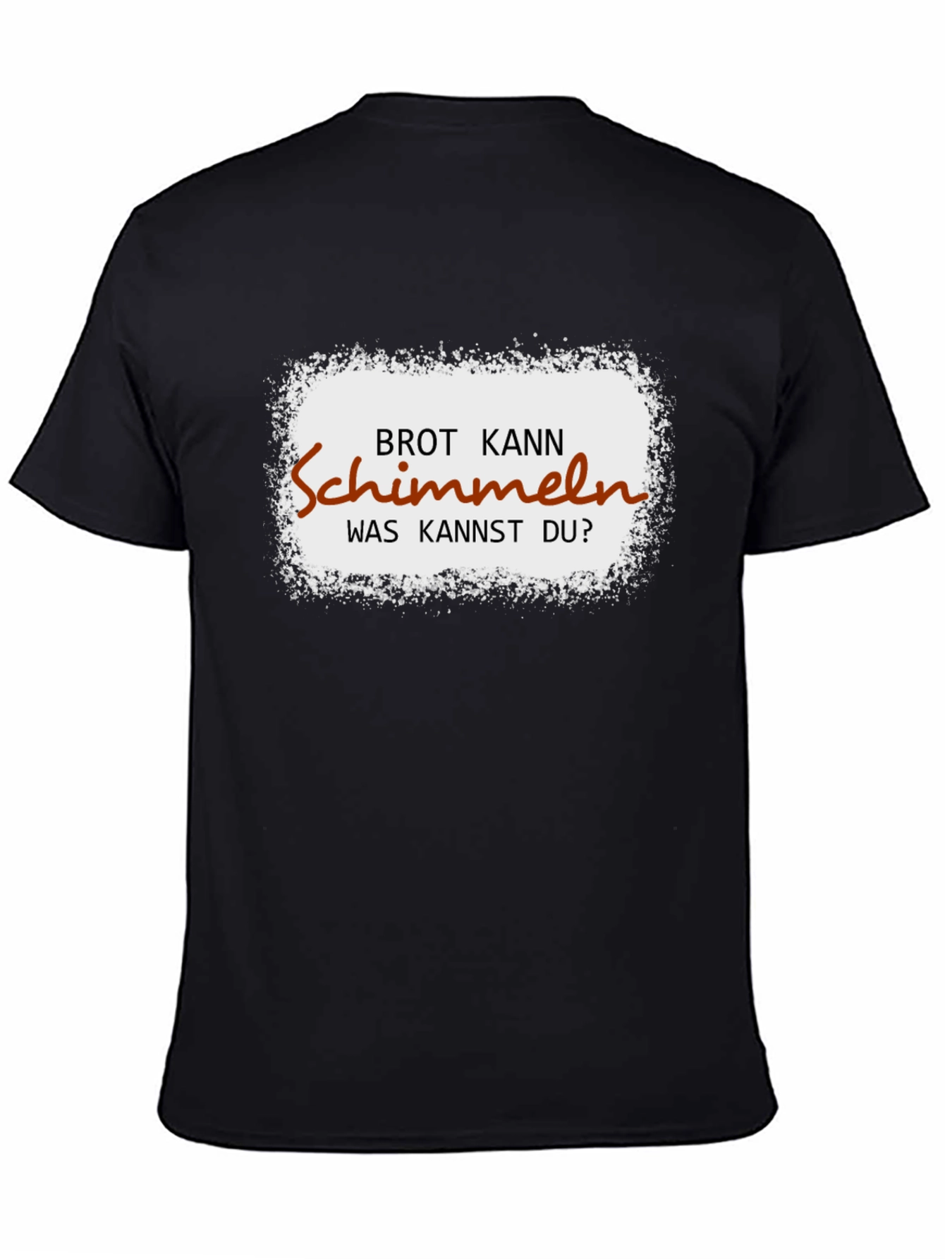 Funny German Brot Kann Schimmeln T-Shirt