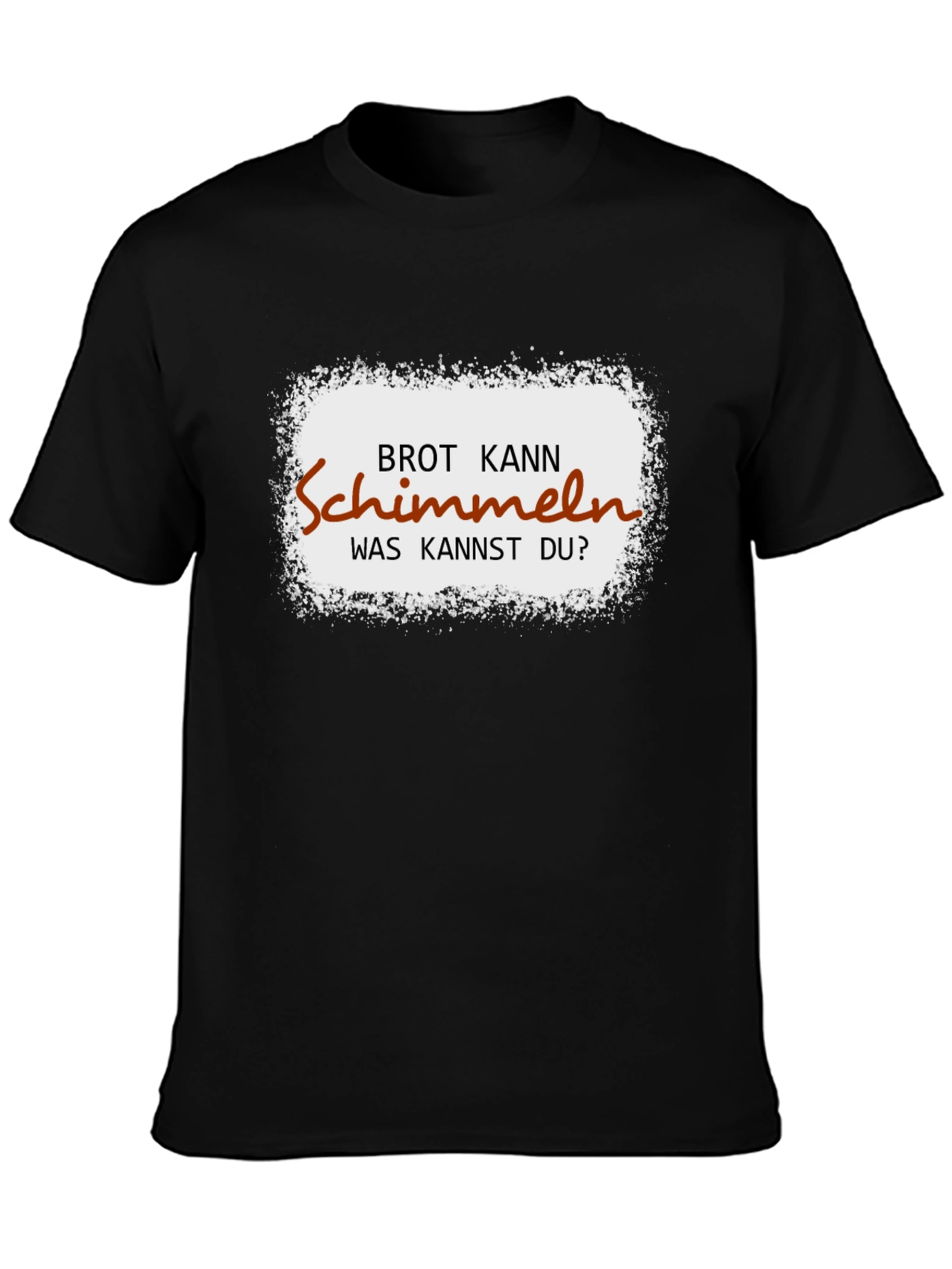 Funny German Brot Kann Schimmeln T-Shirt