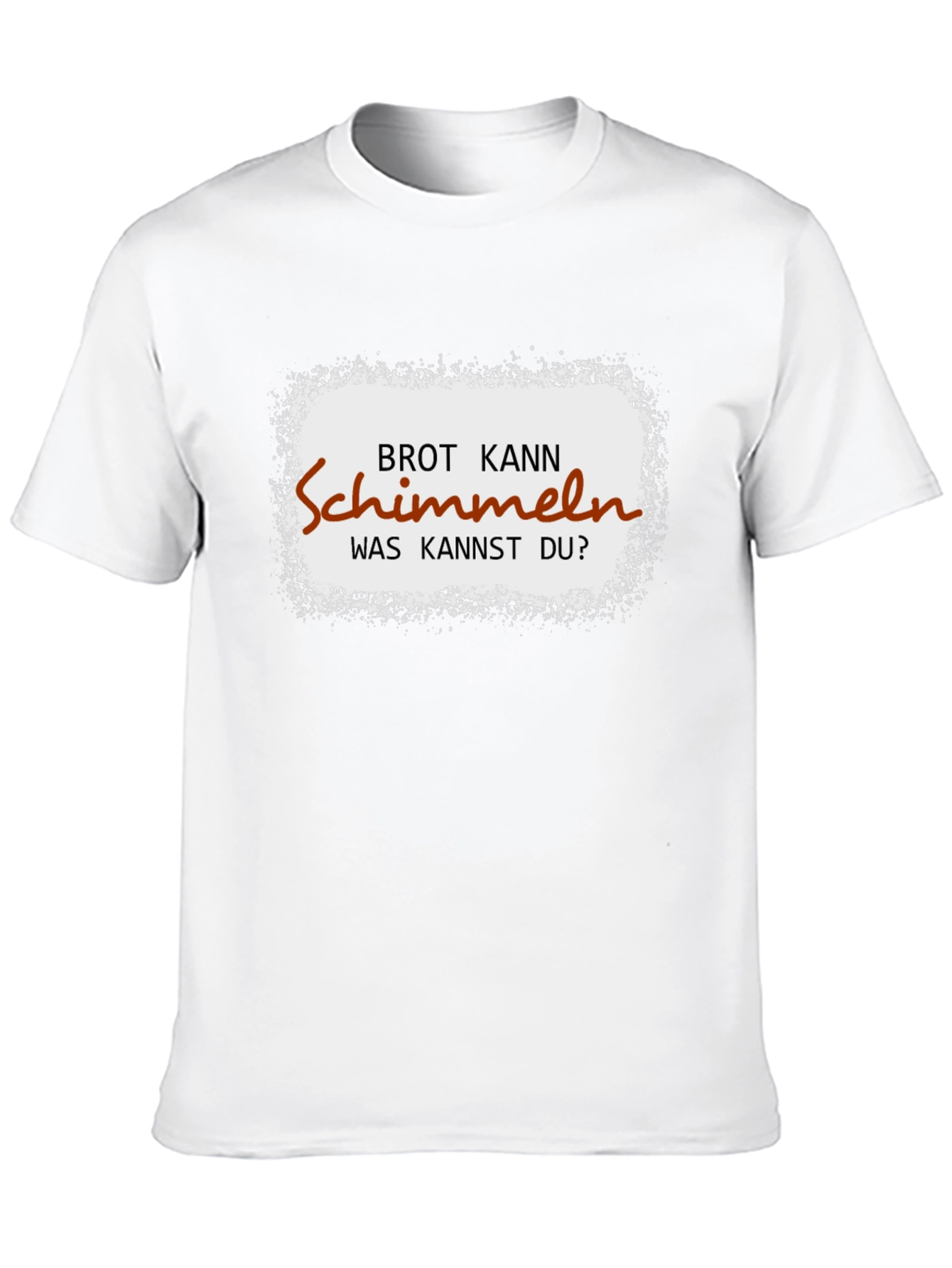 Funny German Brot Kann Schimmeln T-Shirt