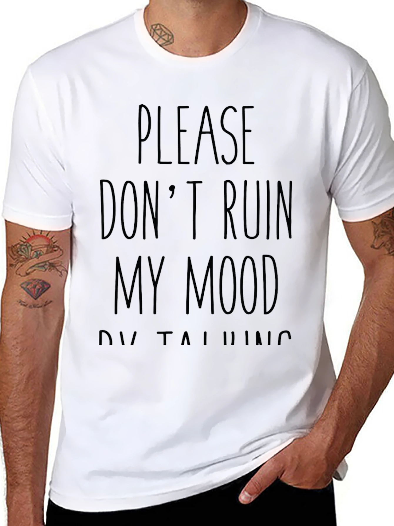 Humorous Dont Ruin My Mood Graphic T-Shirt
