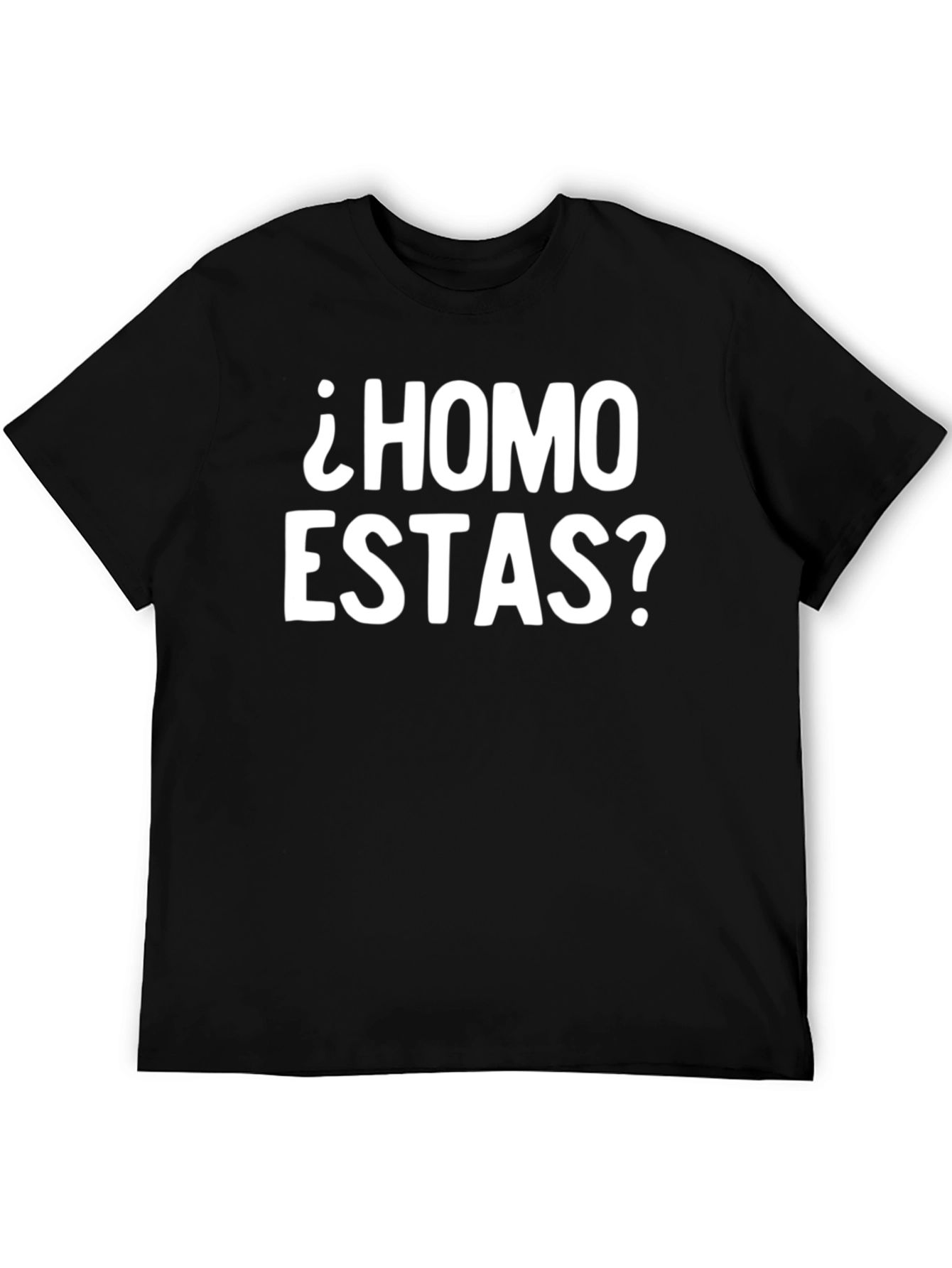 Homo Estas? Funny Spanish T-Shirt