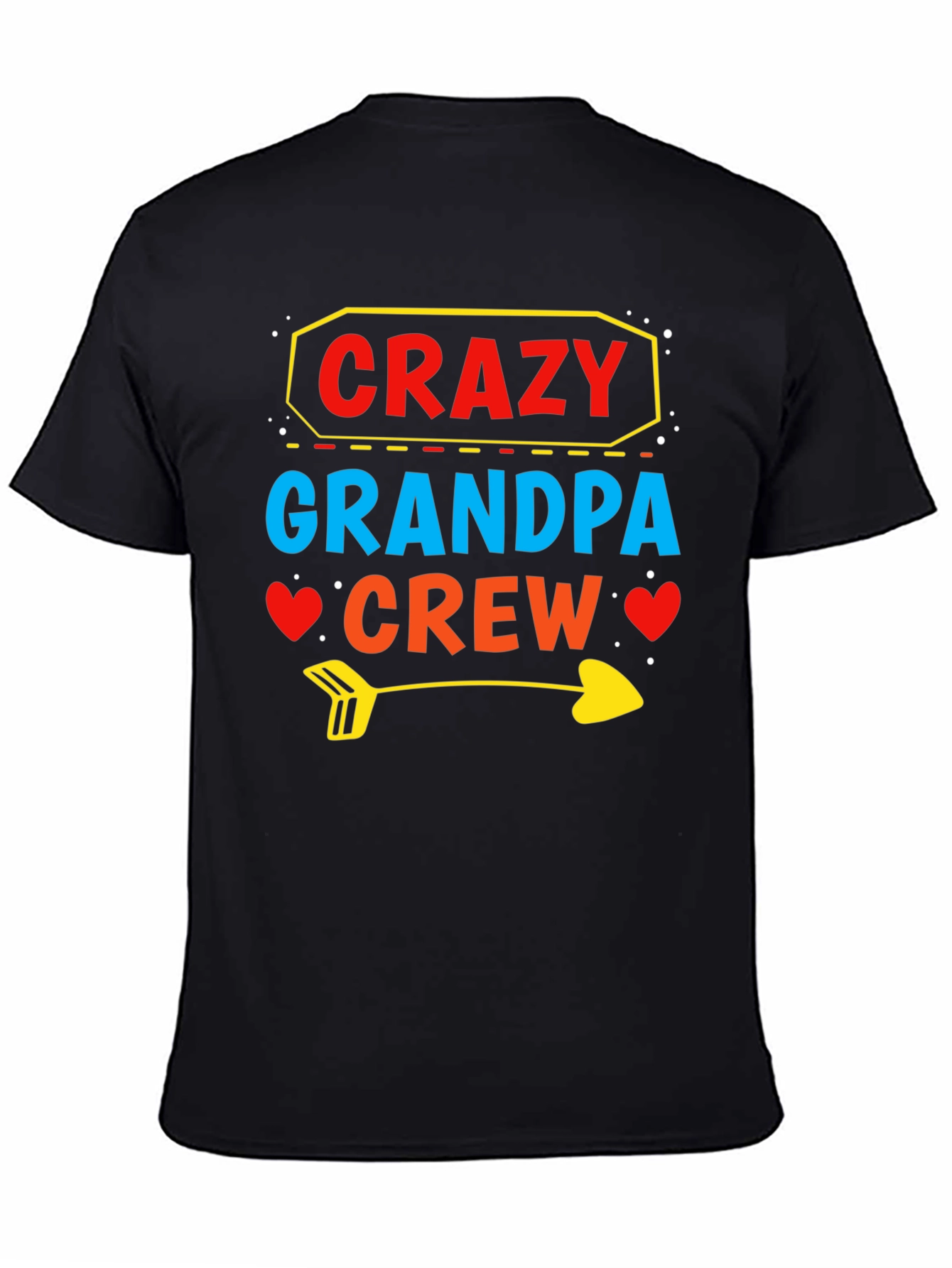 Crazy Grandpa Crew T-Shirt Funny Grandpa Tee