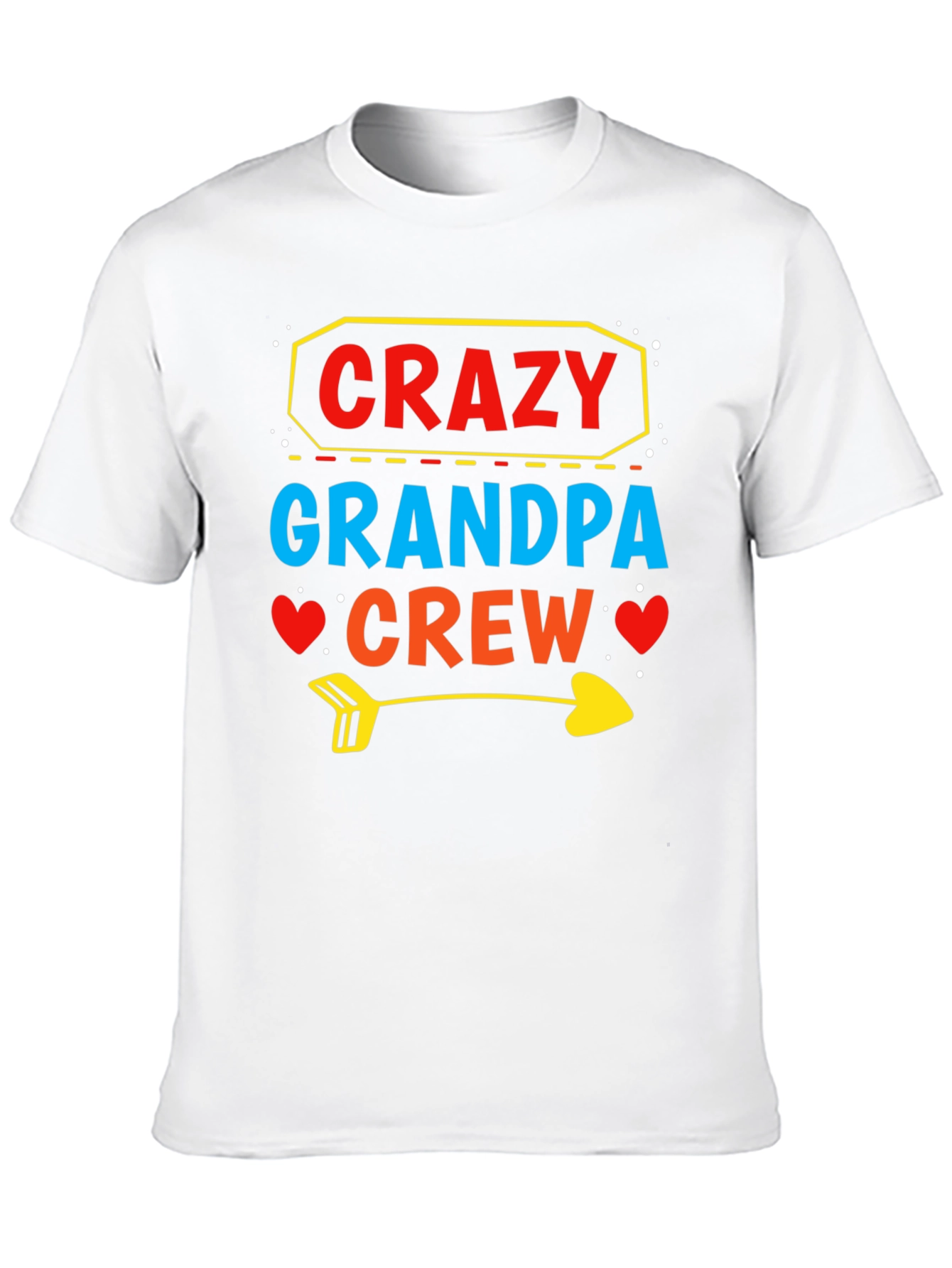 Crazy Grandpa Crew T-Shirt Funny Grandpa Tee