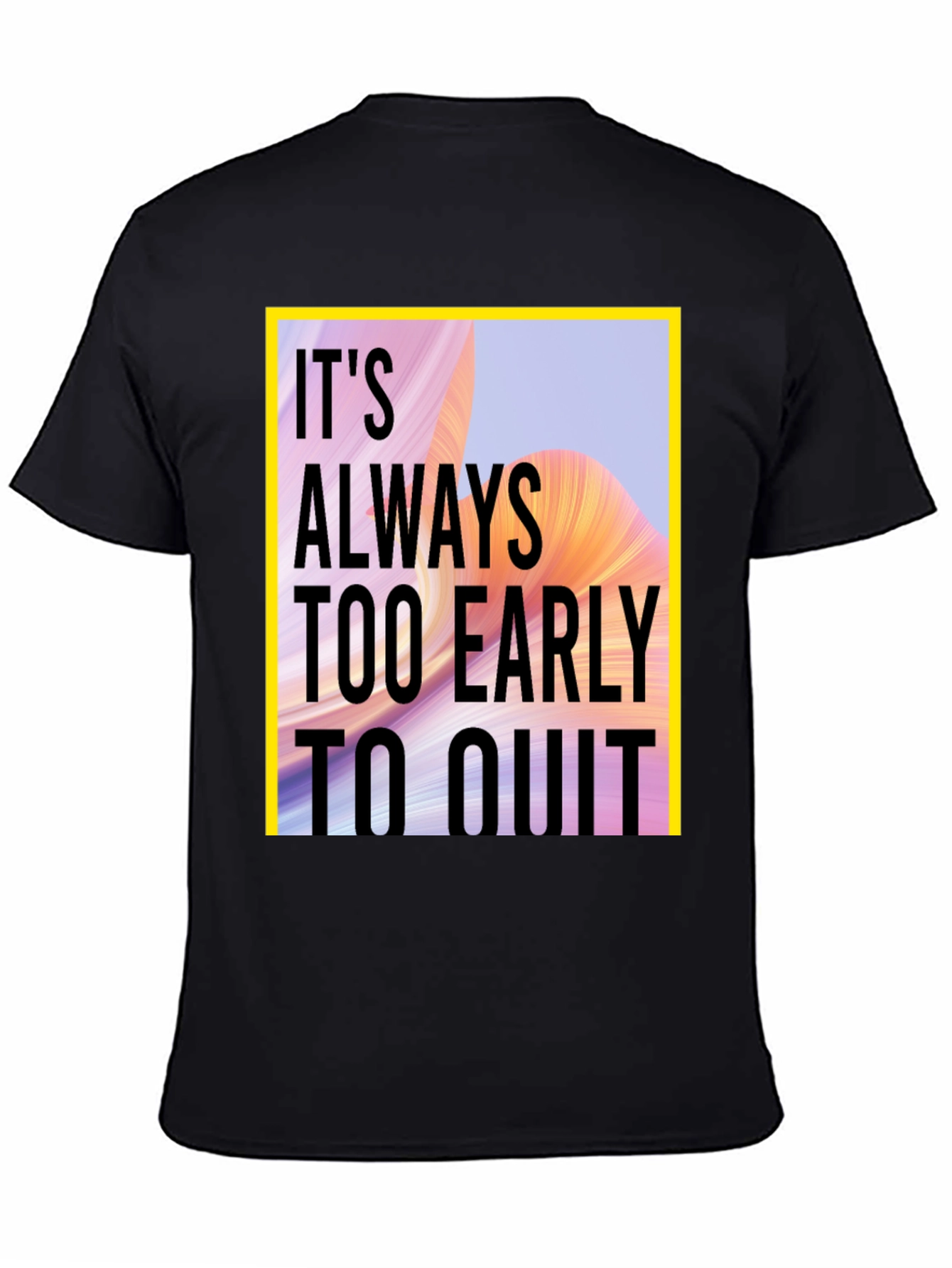 Inspirational Quote Graphic T-Shirt