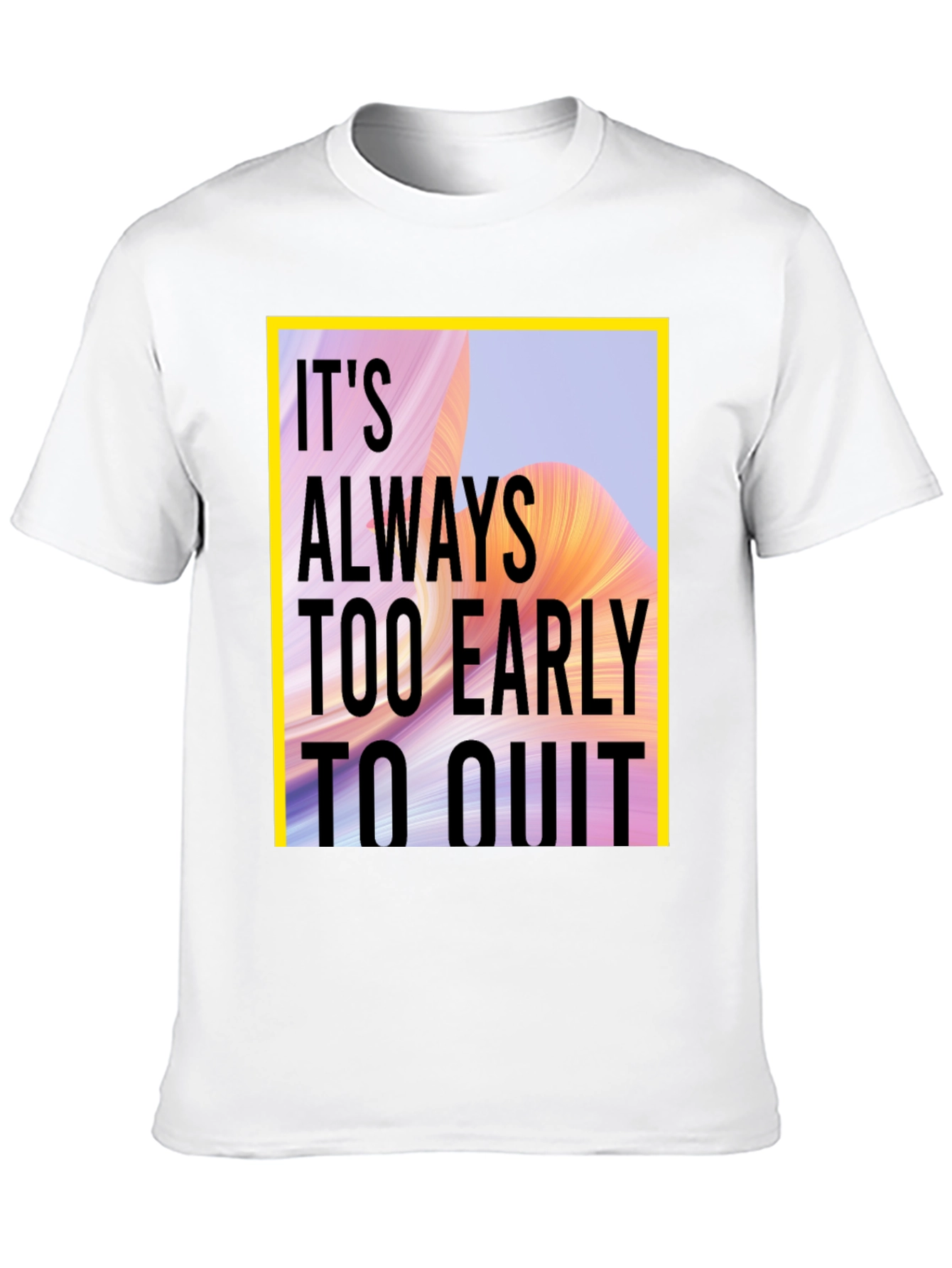 Inspirational Quote Graphic T-Shirt
