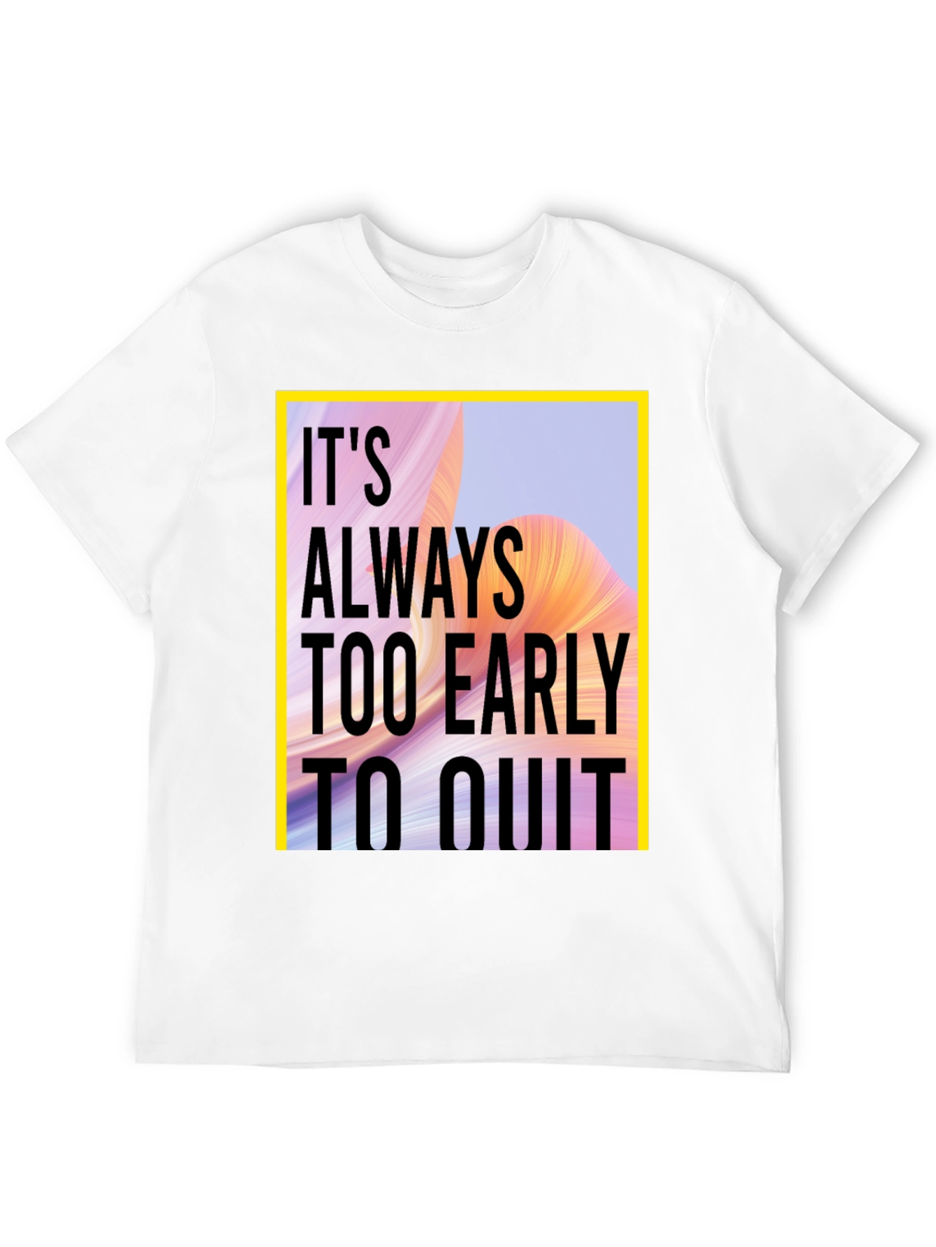 Inspirational Quote Graphic T-Shirt