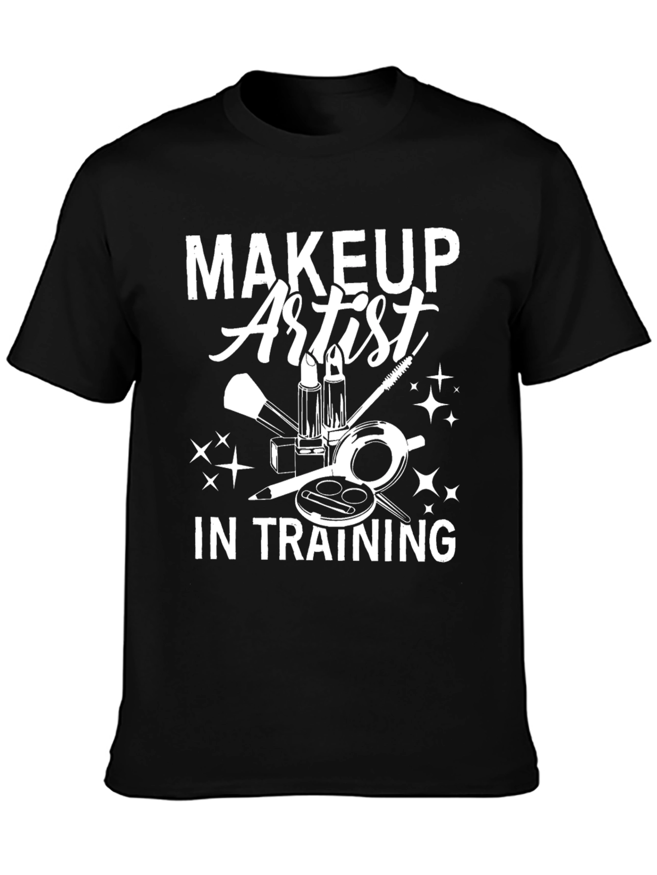 Makeup Artist in Training Graphic T-Shirt