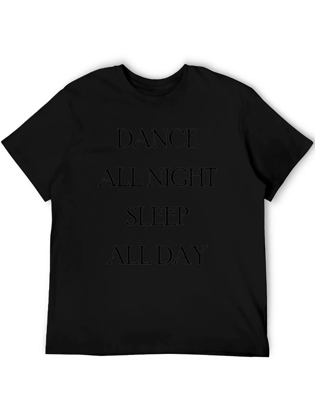 Dance All Night T-Shirt - Premium Cotton Tee