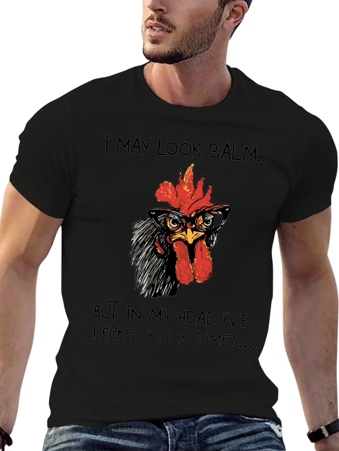 Calm Chicken T-Shirt - Funny Rooster Tee