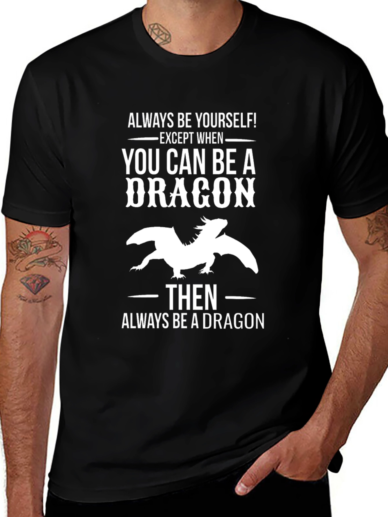 Always Be a Dragon T-Shirt - Unique Graphic Tee