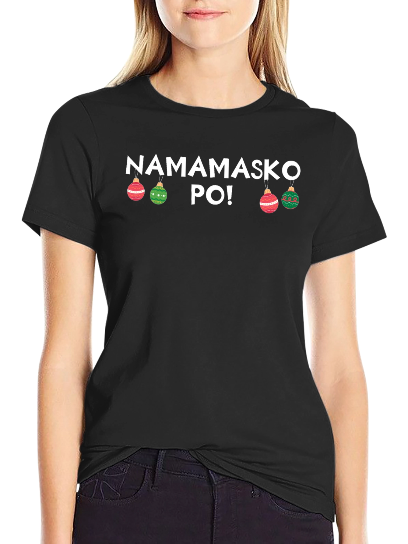 Namamasko Po! Festive Black T-Shirt