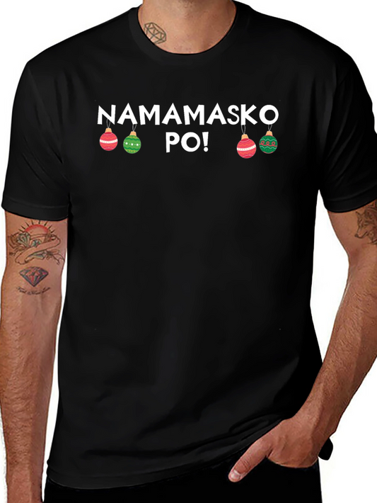 Namamasko Po! Festive Black T-Shirt