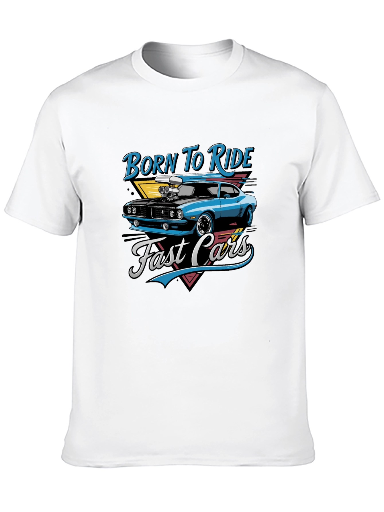 Born to Ride Fast Cars Graphic T-Shirt