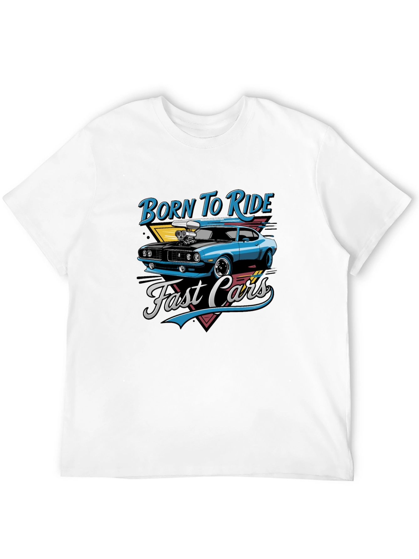 Born to Ride Fast Cars Graphic T-Shirt