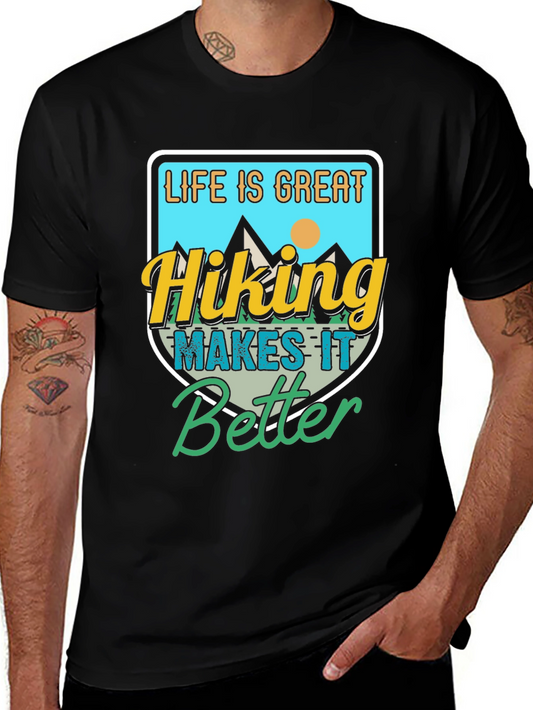 Hiking Makes It Better T-Shirt