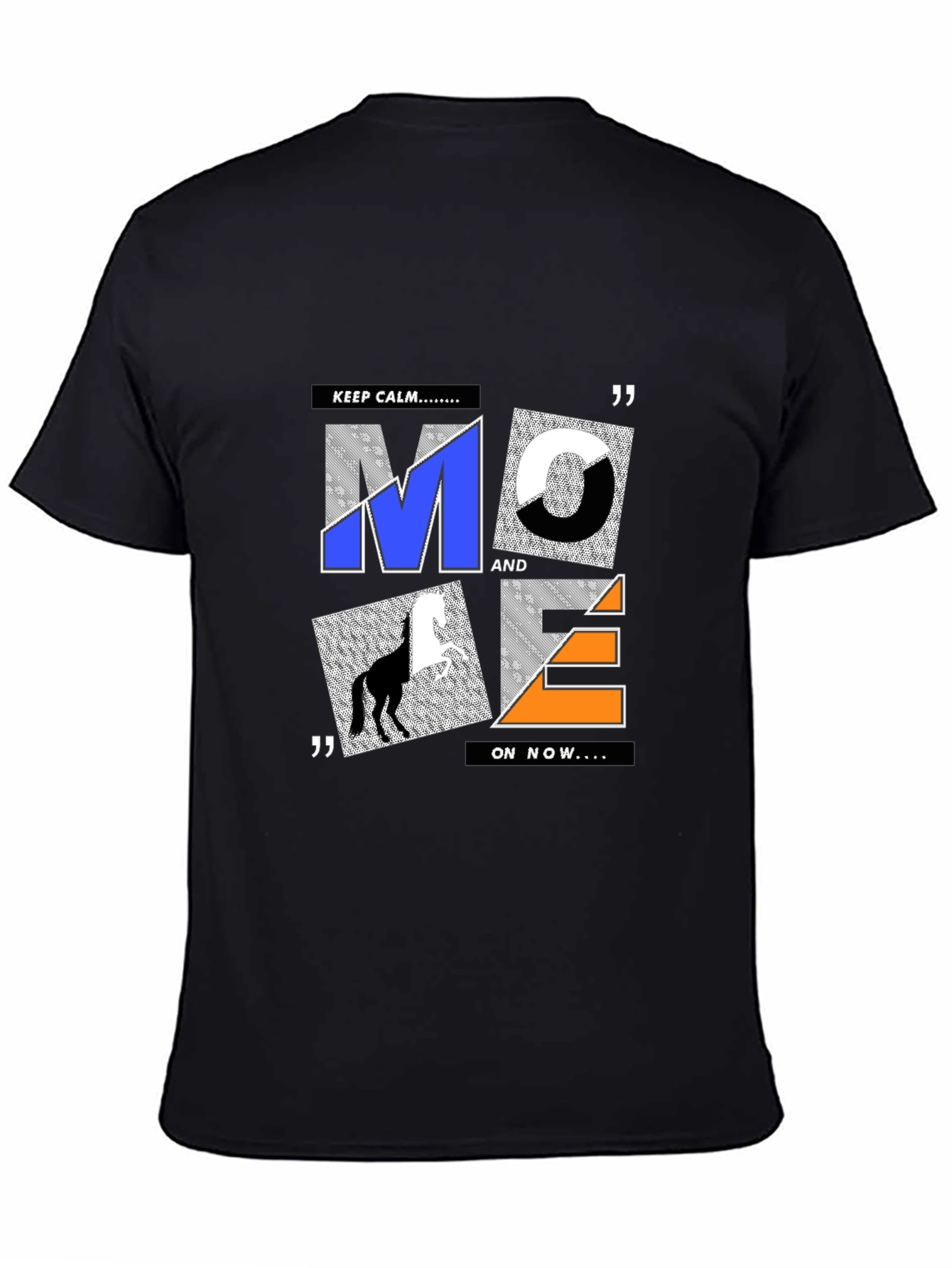 Cool Graphic Print Tee - Keep Calm MOVE ON