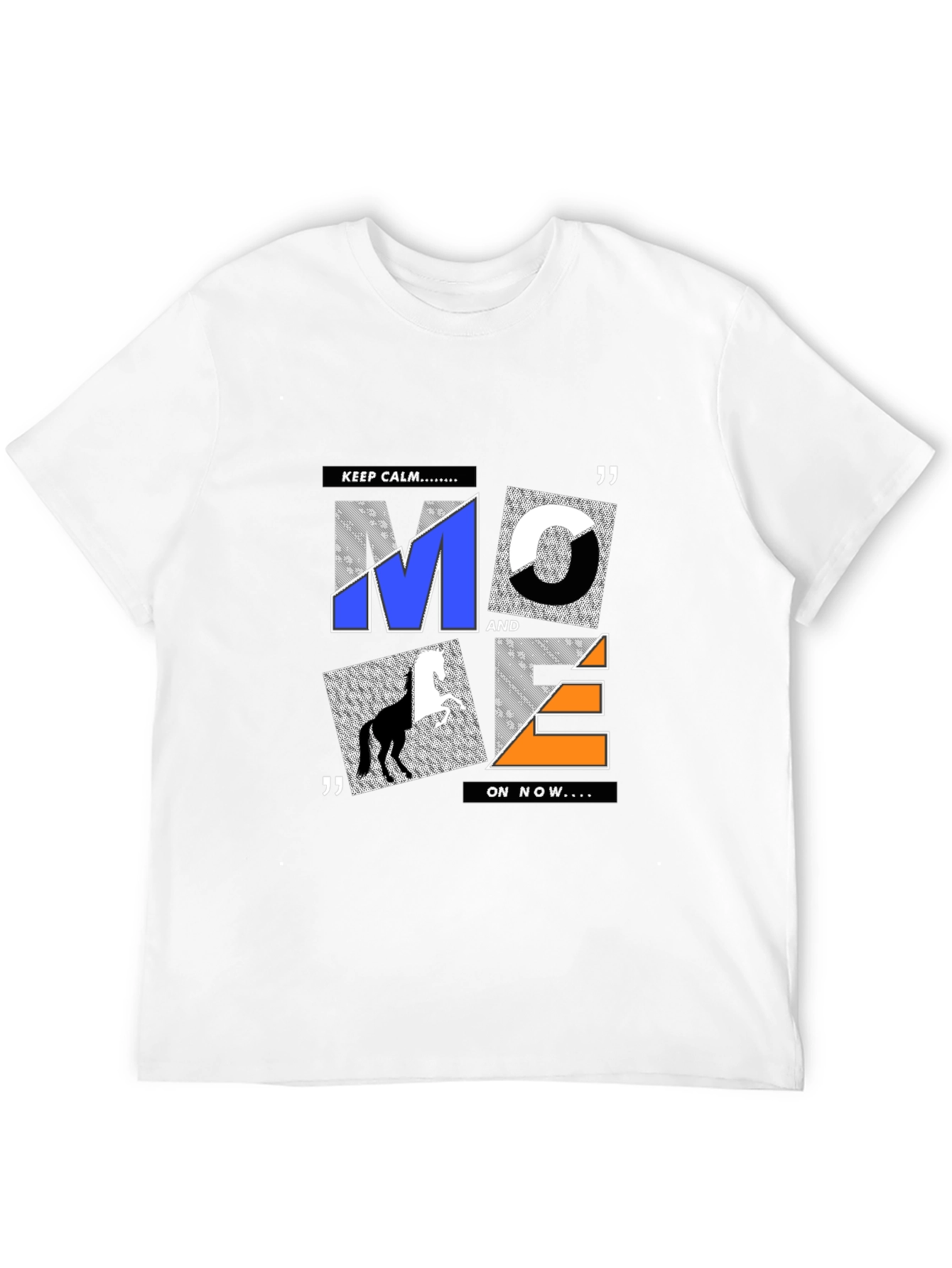 Cool Graphic Print Tee - Keep Calm MOVE ON