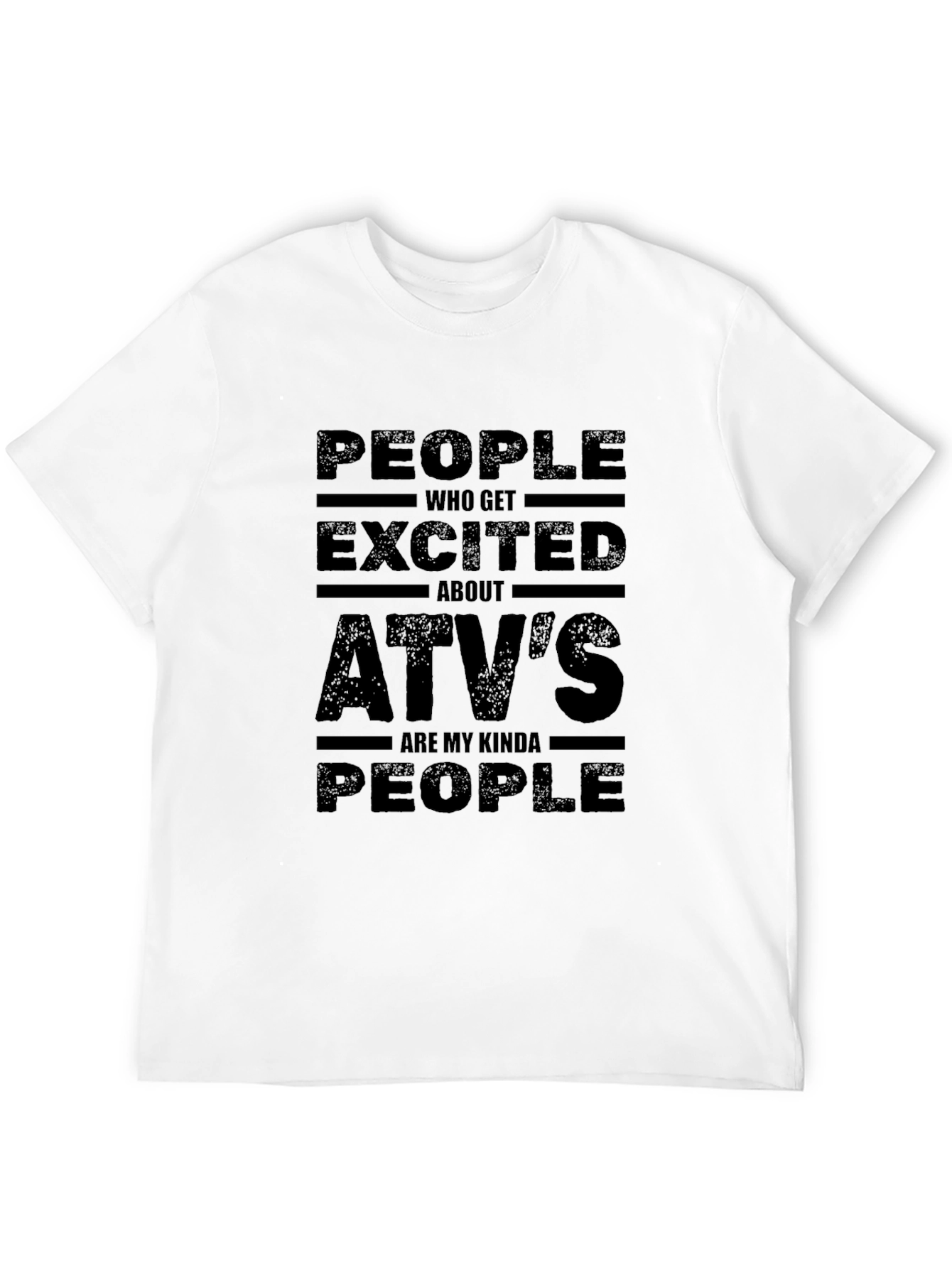 ATV Enthusiast T-Shirt - My Kinda People