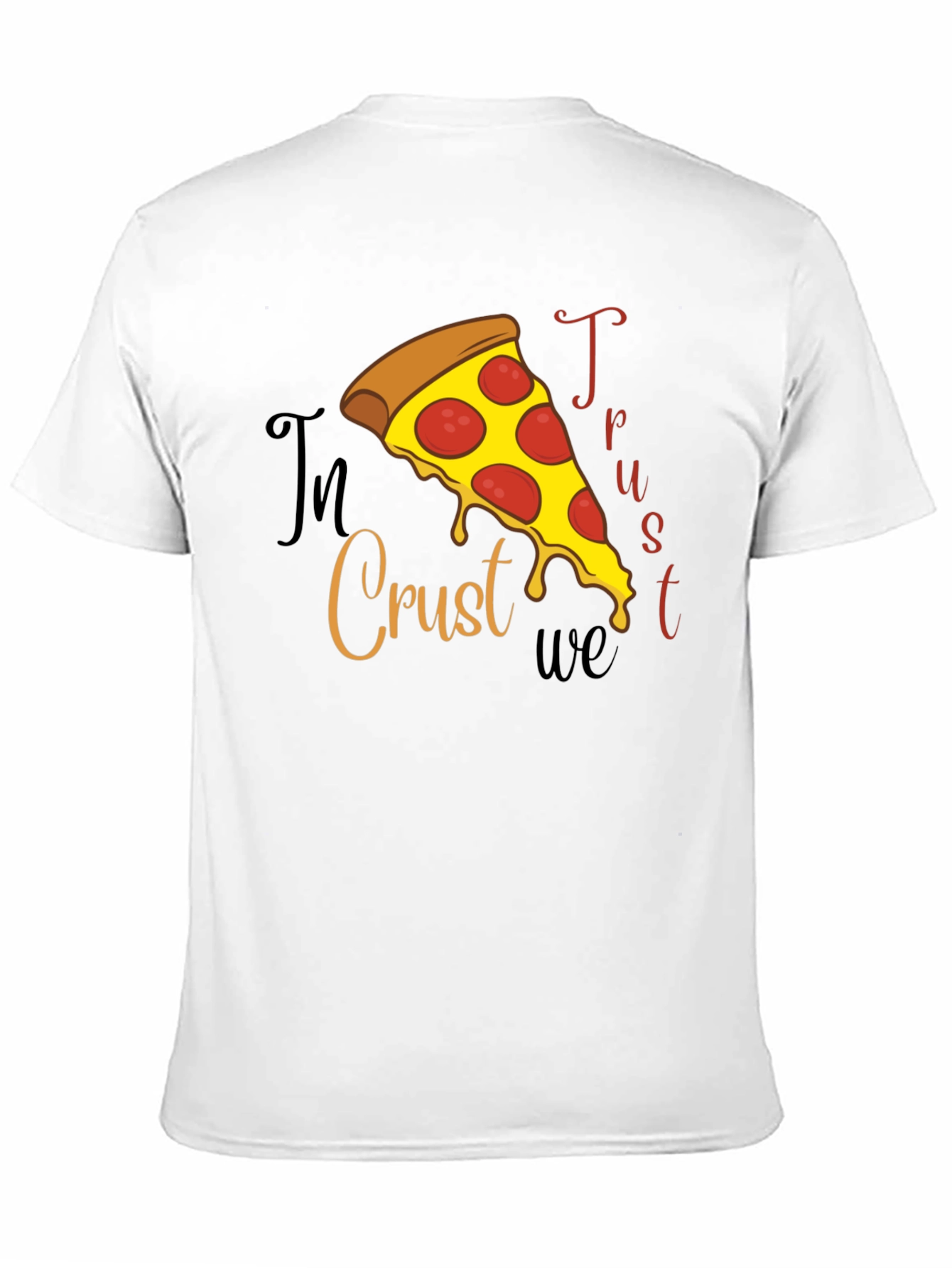 In Crust We Trust Pizza Graphic Tee