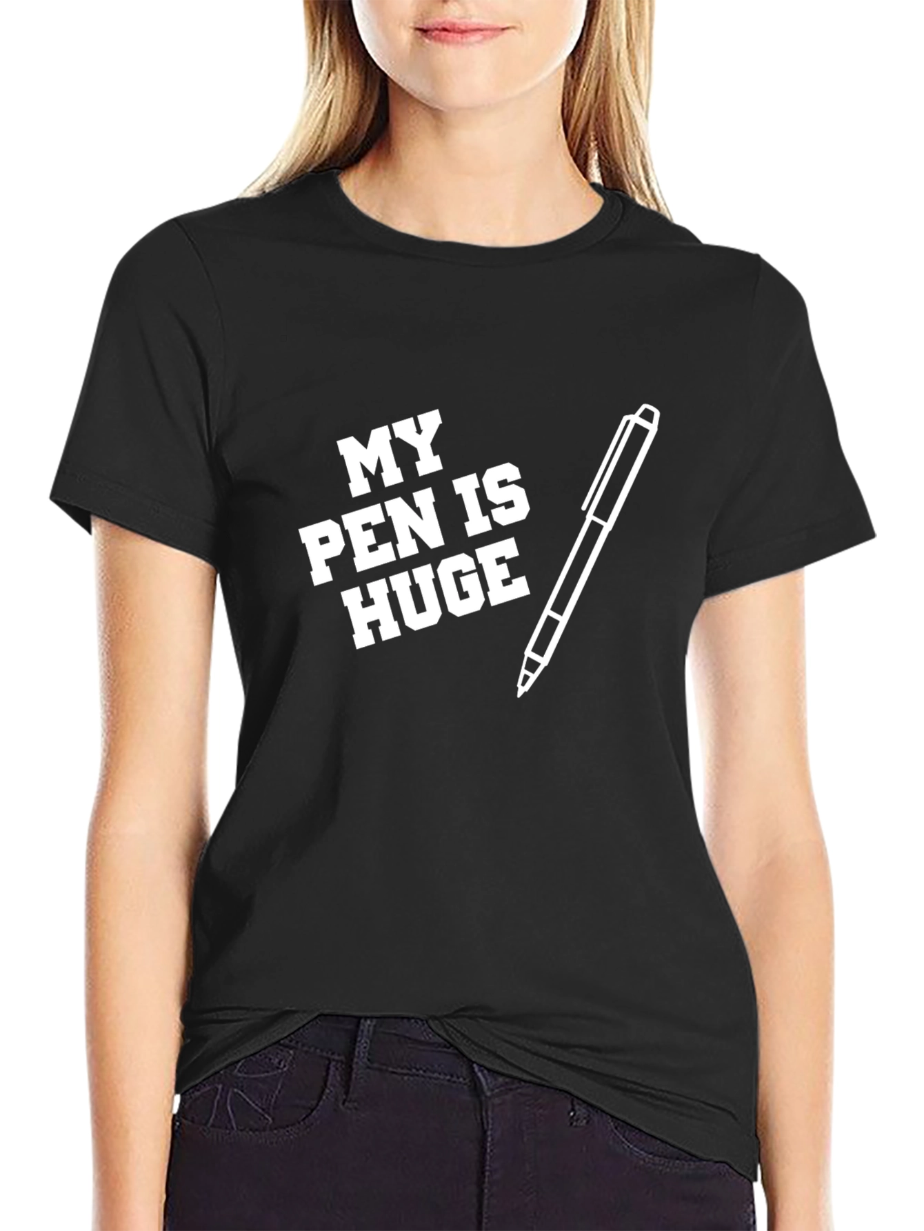 My Pen Is Huge Graphic T-Shirt