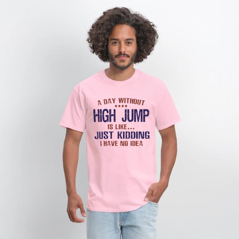 A Day Without High Jump Funny