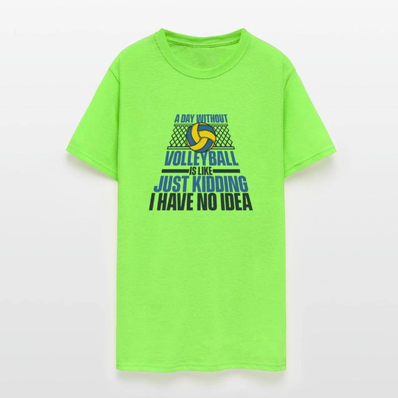 A Day Without Volleyball Is Like Coach Team