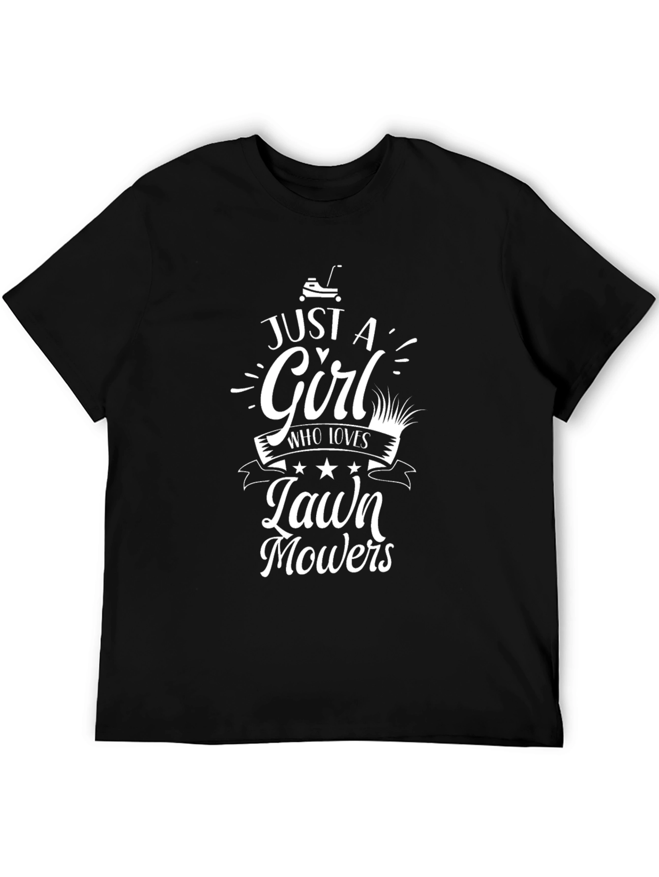 Just a Girl Who Loves Lawn Mowers T-Shirt