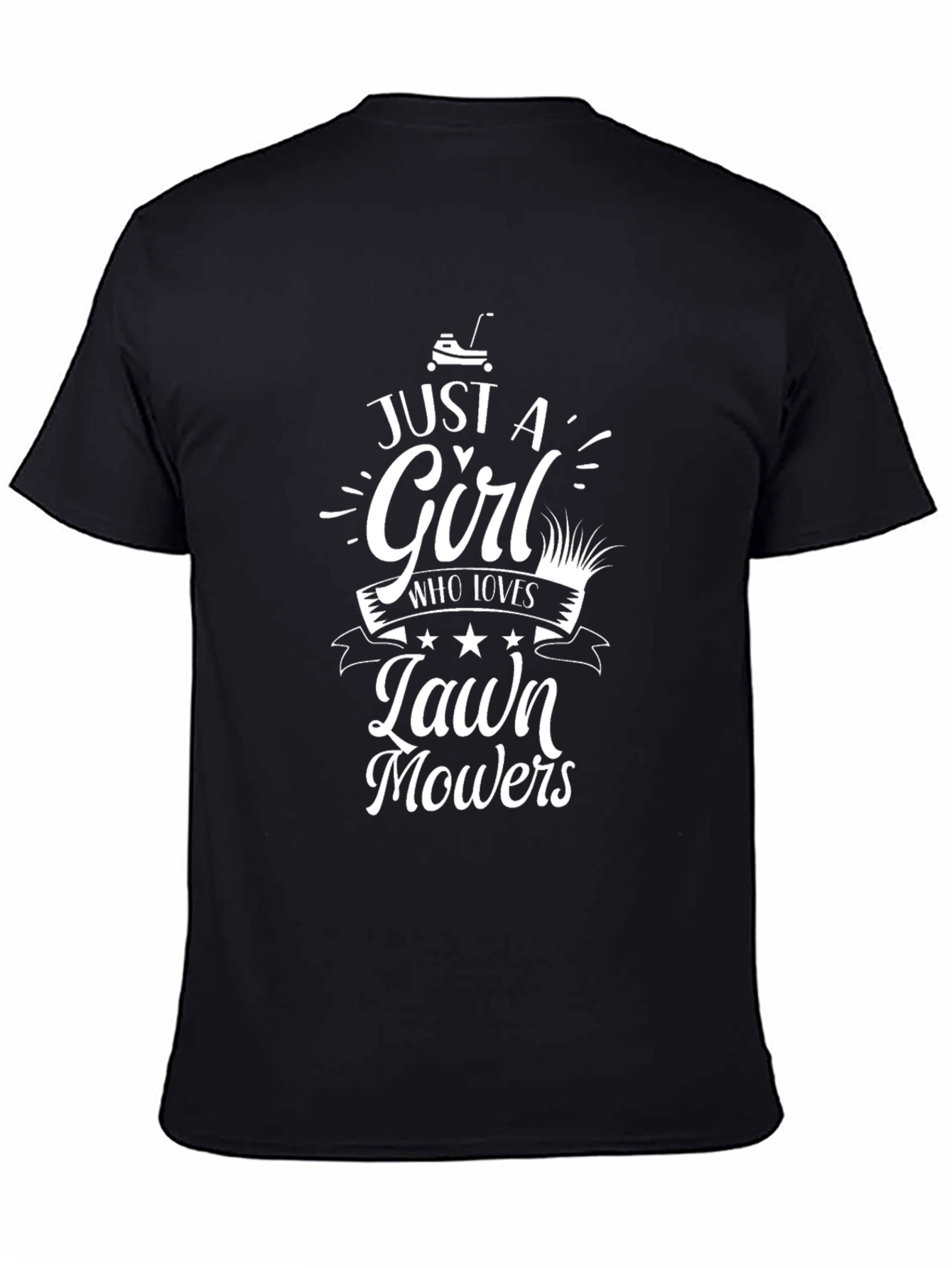 Just a Girl Who Loves Lawn Mowers T-Shirt